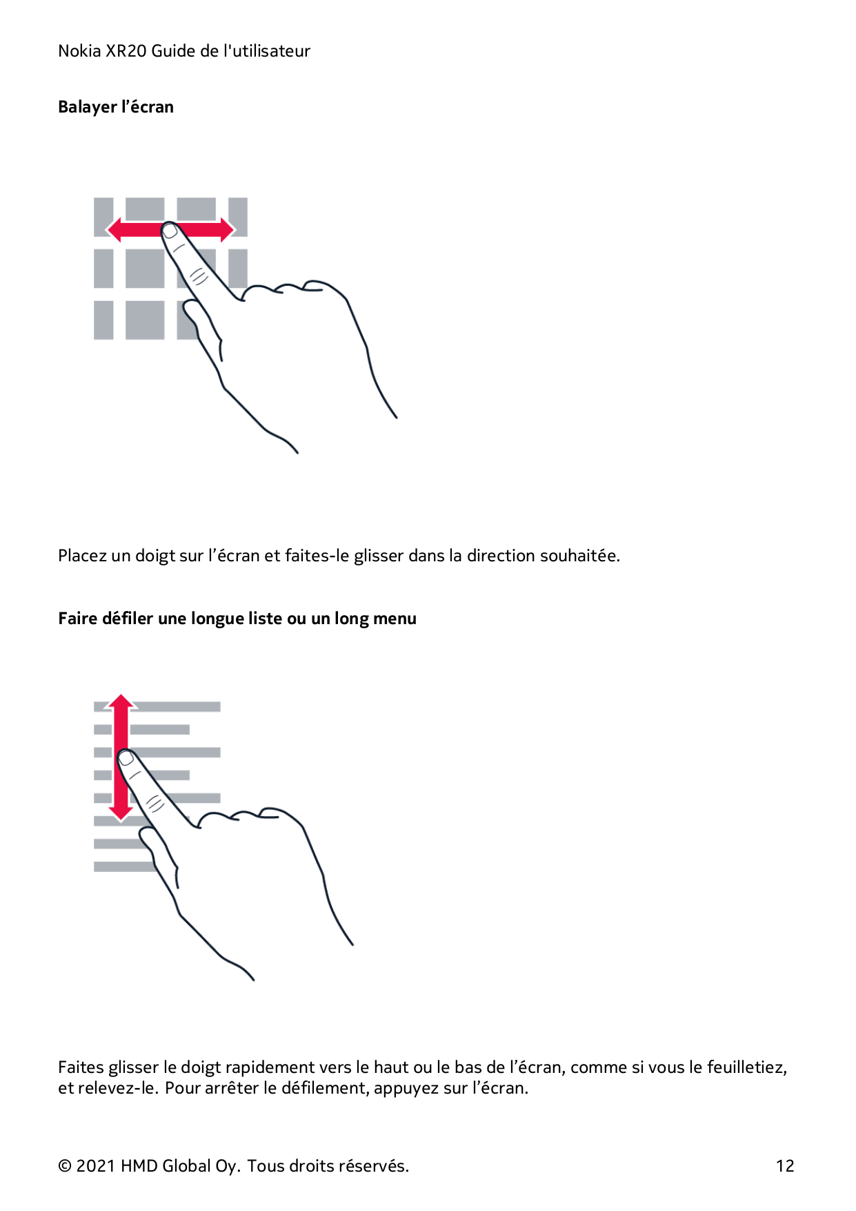 Nokia XR20 Guide de l'utilisateurBalayer l’écranPlacez un doigt sur l’écran et faites-le glisser dans la direction souhaitée.Fai