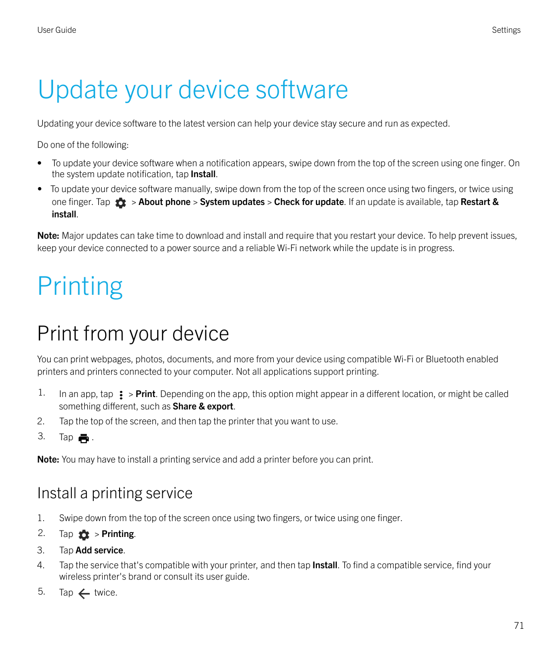 User GuideSettingsUpdate your device softwareUpdating your device software to the latest version can help your device stay secur