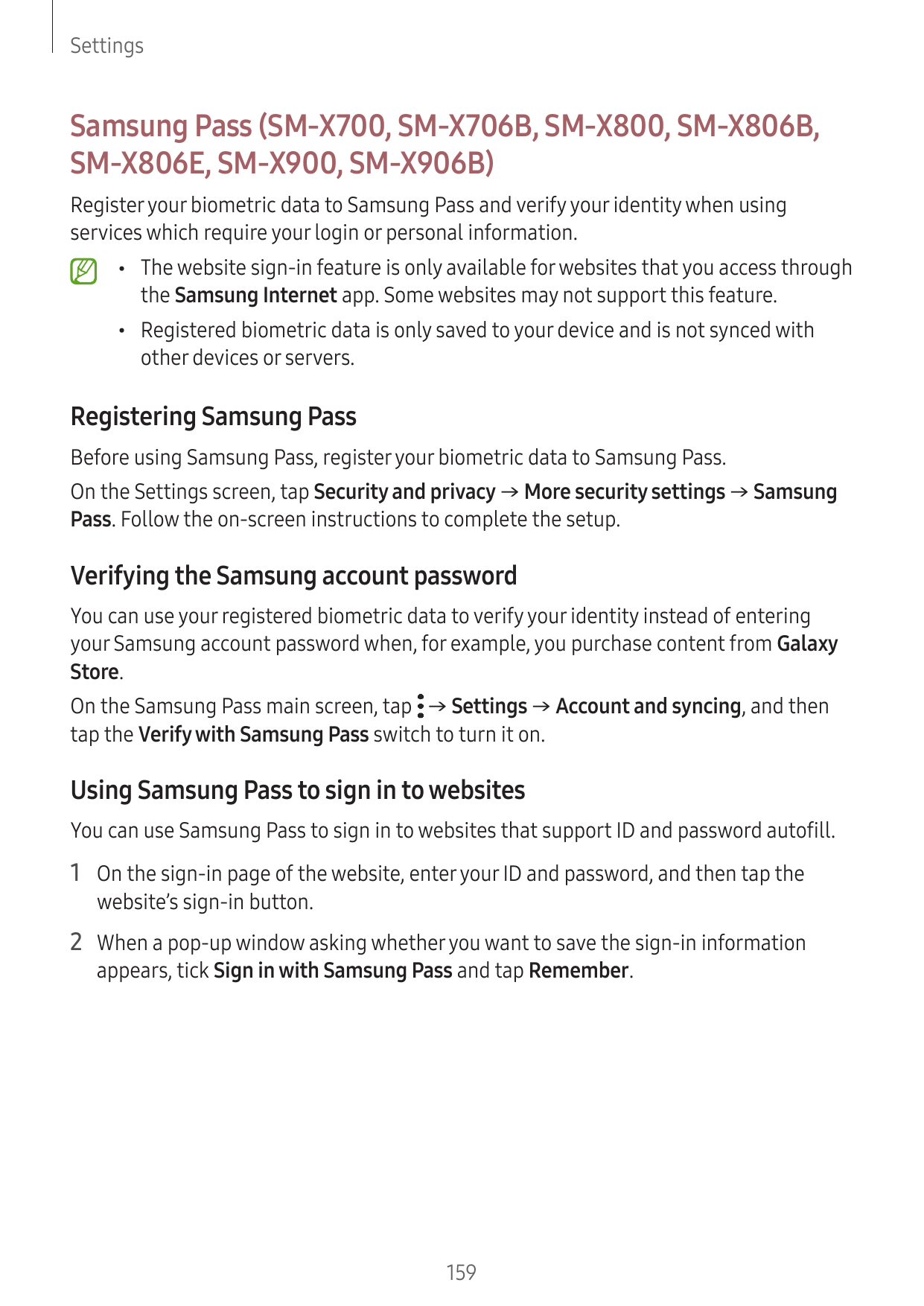 SettingsSamsung Pass (SM-X700, SM-X706B, SM-X800, SM-X806B,SM-X806E, SM-X900, SM-X906B)Register your biometric data to Samsung P