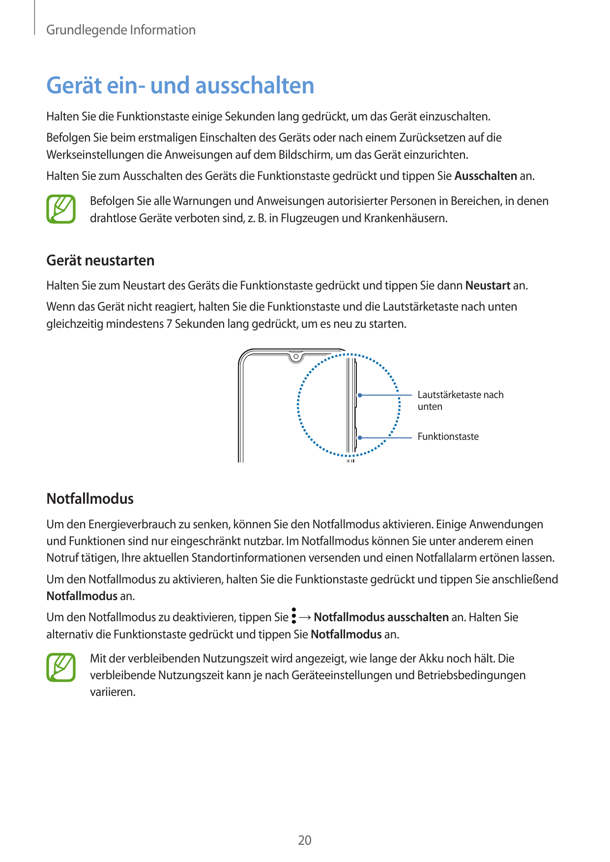 Grundlegende InformationGerät ein- und ausschaltenHalten Sie die Funktionstaste einige Sekunden lang gedrückt, um das Gerät einz