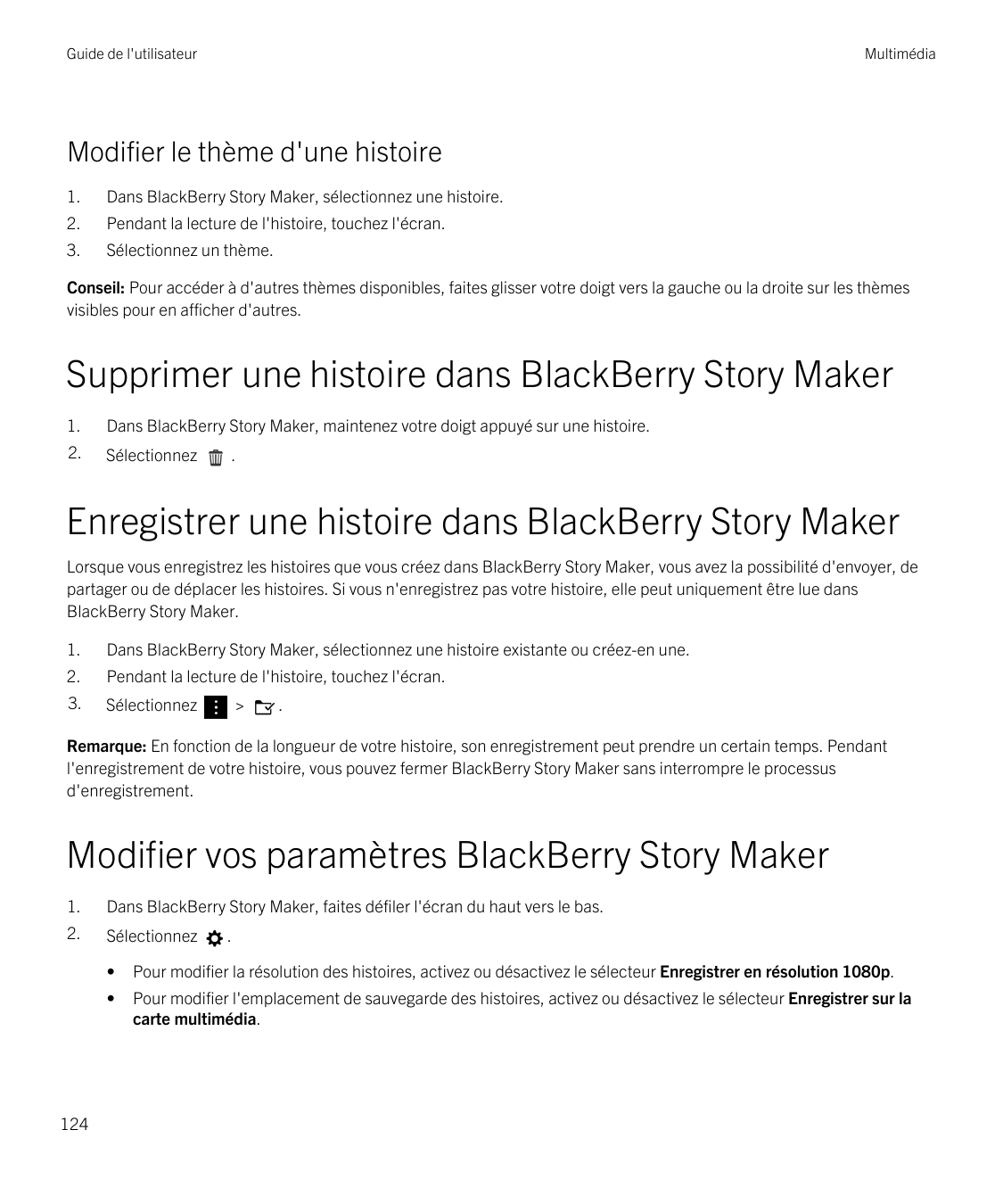 Guide de l'utilisateurMultimédiaModifier le thème d'une histoire1.Dans BlackBerry Story Maker, sélectionnez une histoire.2.Penda