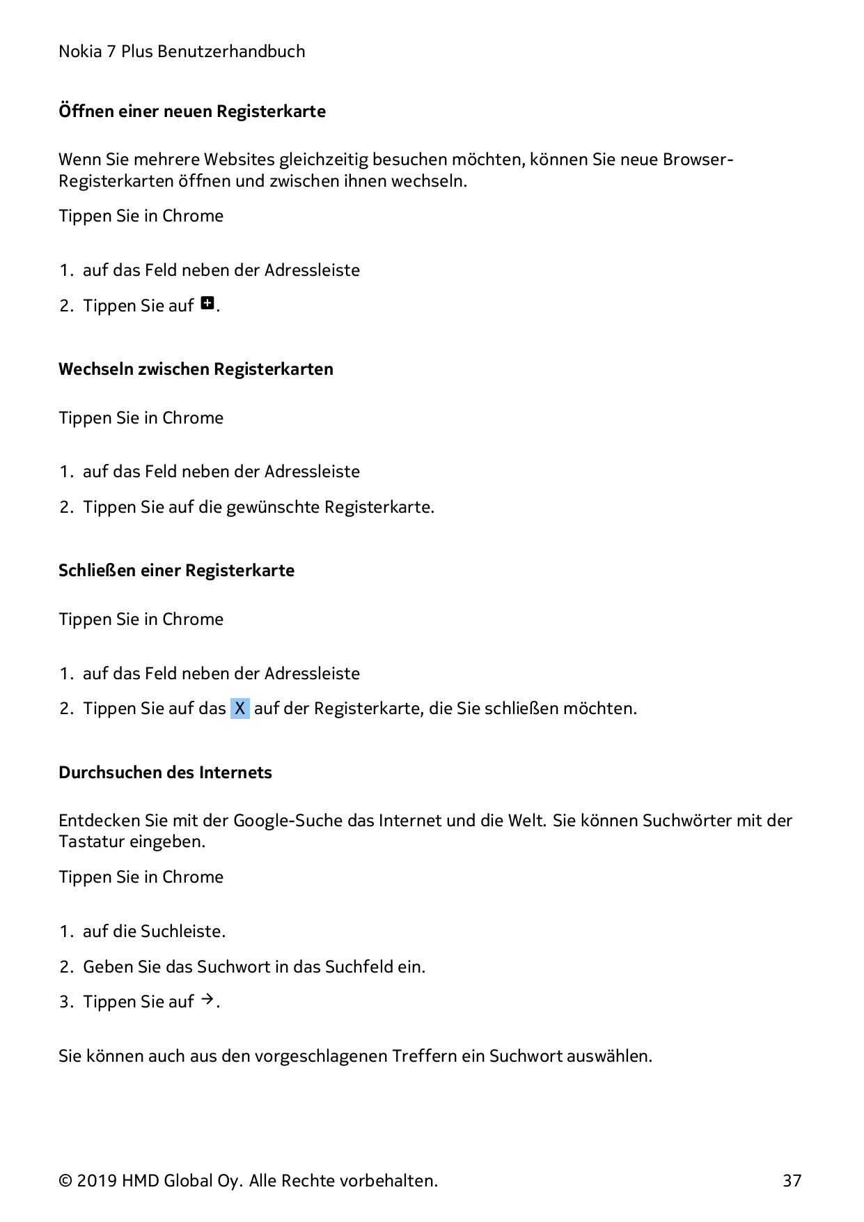 Nokia 7 Plus BenutzerhandbuchÖffnen einer neuen RegisterkarteWenn Sie mehrere Websites gleichzeitig besuchen möchten, können Sie