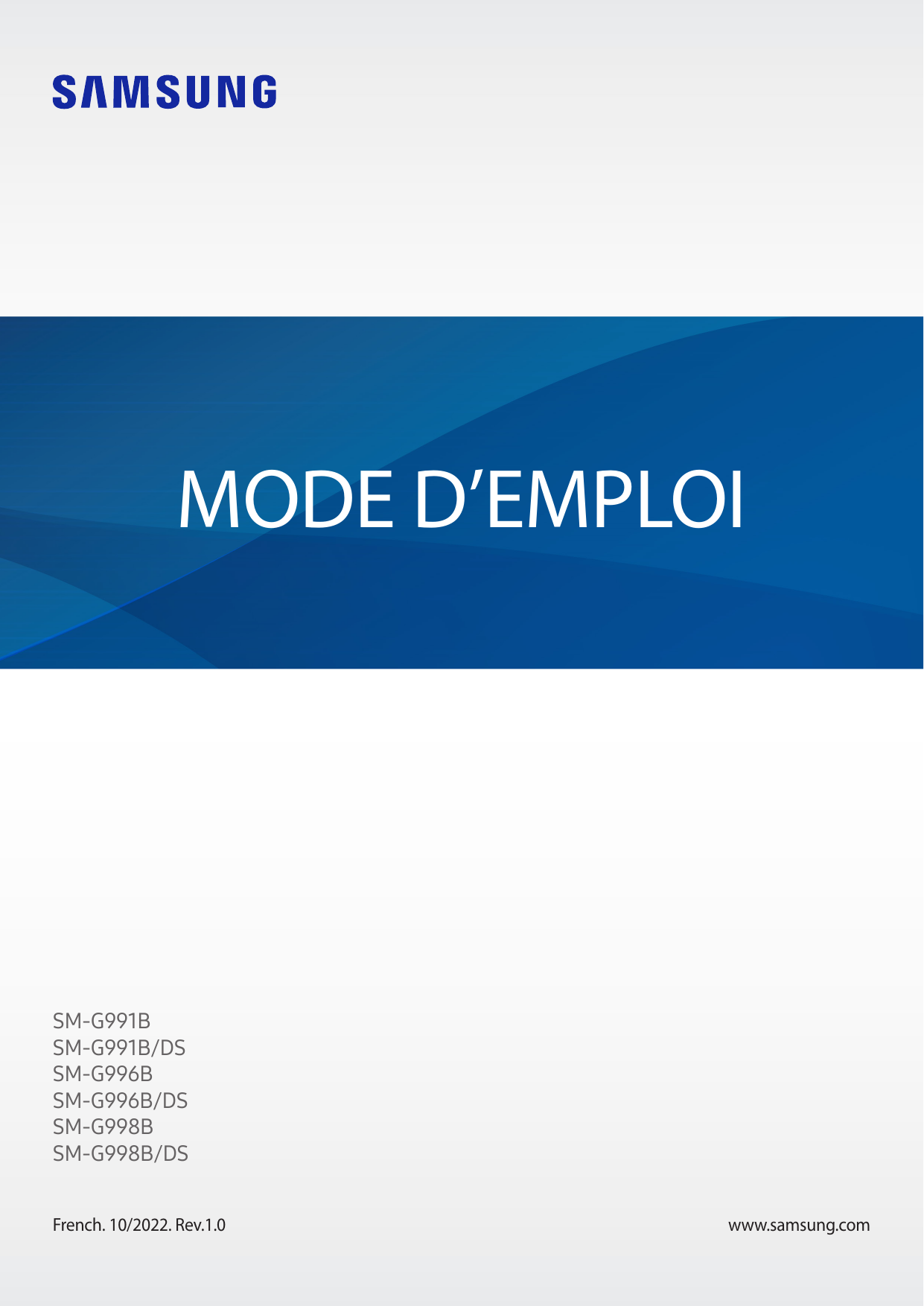 MODE D’EMPLOISM-G991BSM-G991B/DSSM-G996BSM-G996B/DSSM-G998BSM-G998B/DSFrench. 10/2022. Rev.1.0www.samsung.com