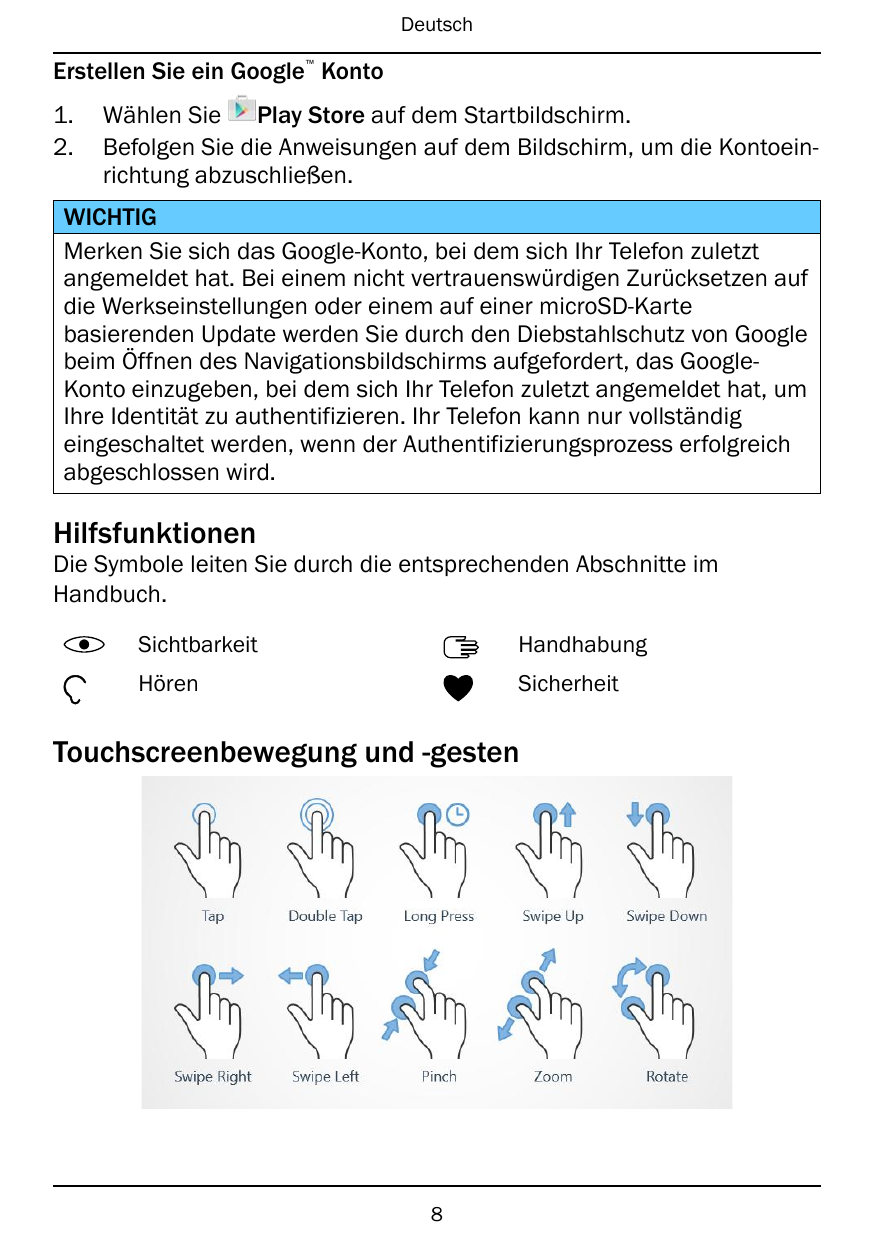 Deutsch™Erstellen Sie ein Google Konto1.2.Wählen Sie Play Store auf dem Startbildschirm.Befolgen Sie die Anweisungen auf dem Bil