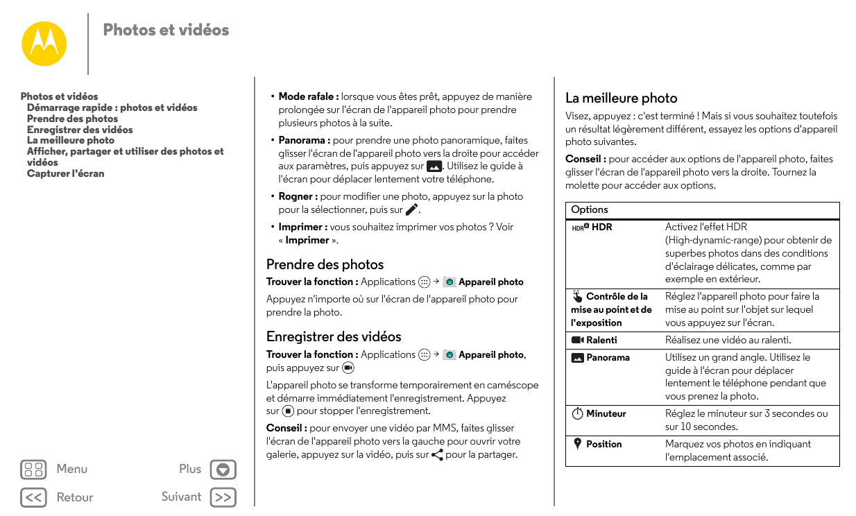 Photos et vidéosPhotos et vidéosDémarrage rapide : photos et vidéosPrendre des photosEnregistrer des vidéosLa meilleure photoAff