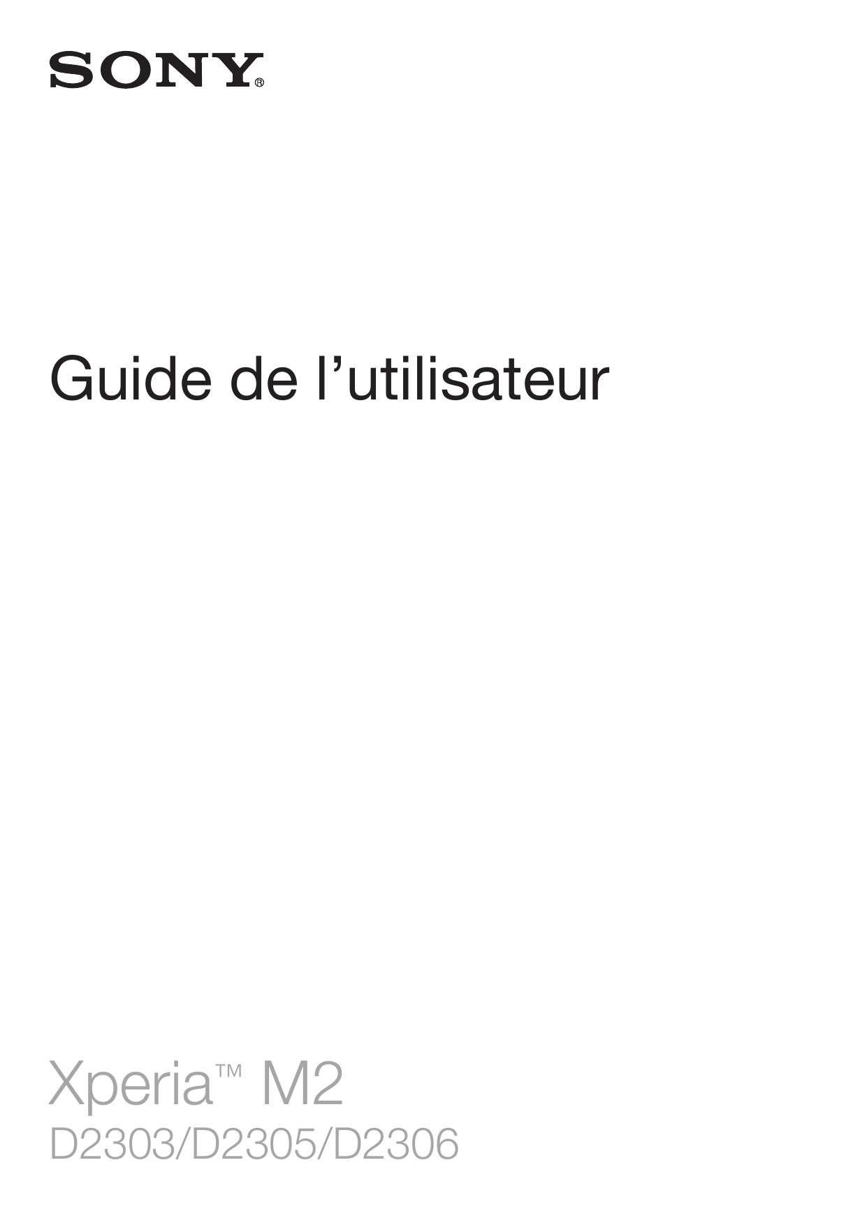 Guide de l’utilisateurXperia™ M2D2303/D2305/D2306