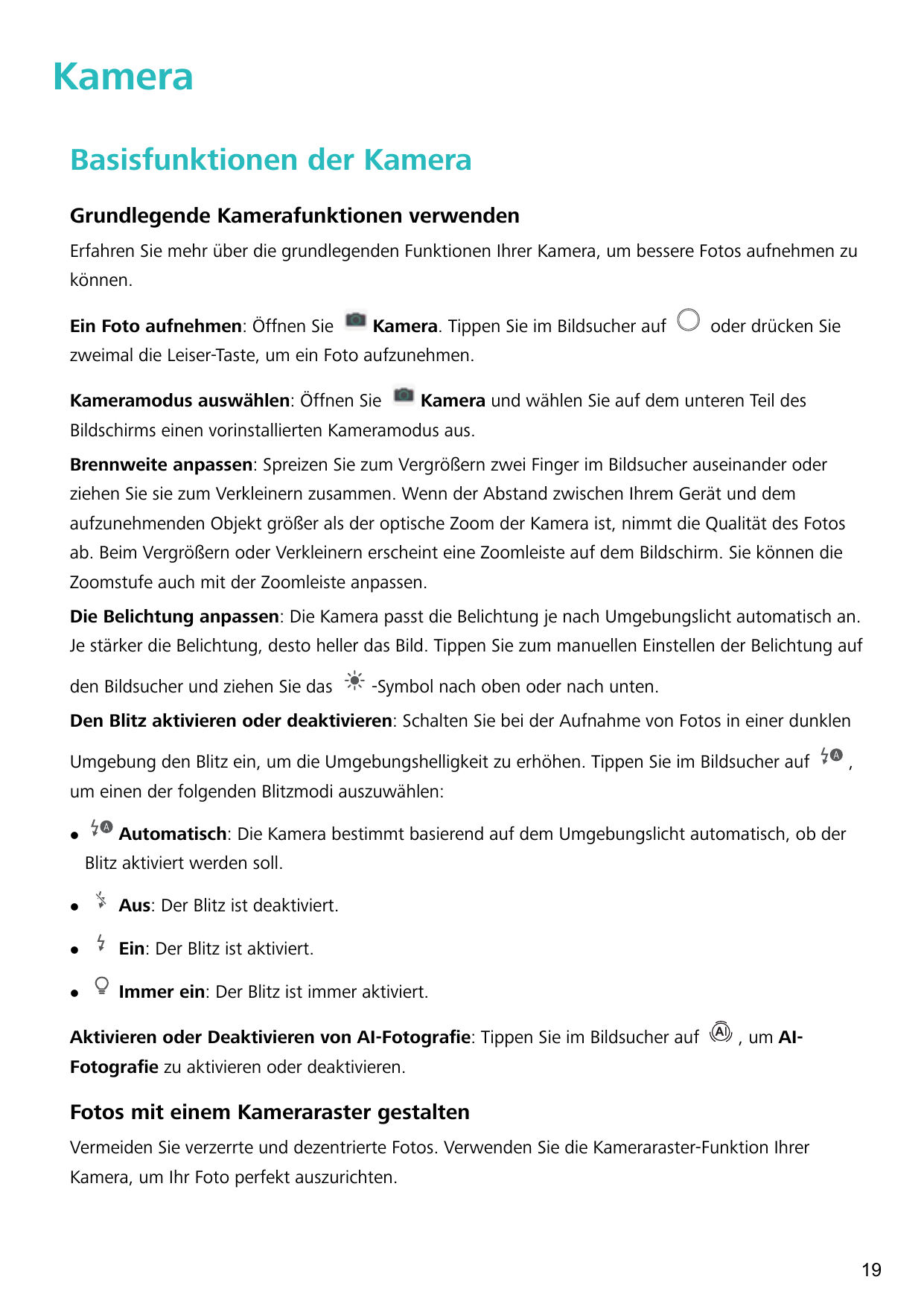 KameraBasisfunktionen der KameraGrundlegende Kamerafunktionen verwendenErfahren Sie mehr über die grundlegenden Funktionen Ihrer