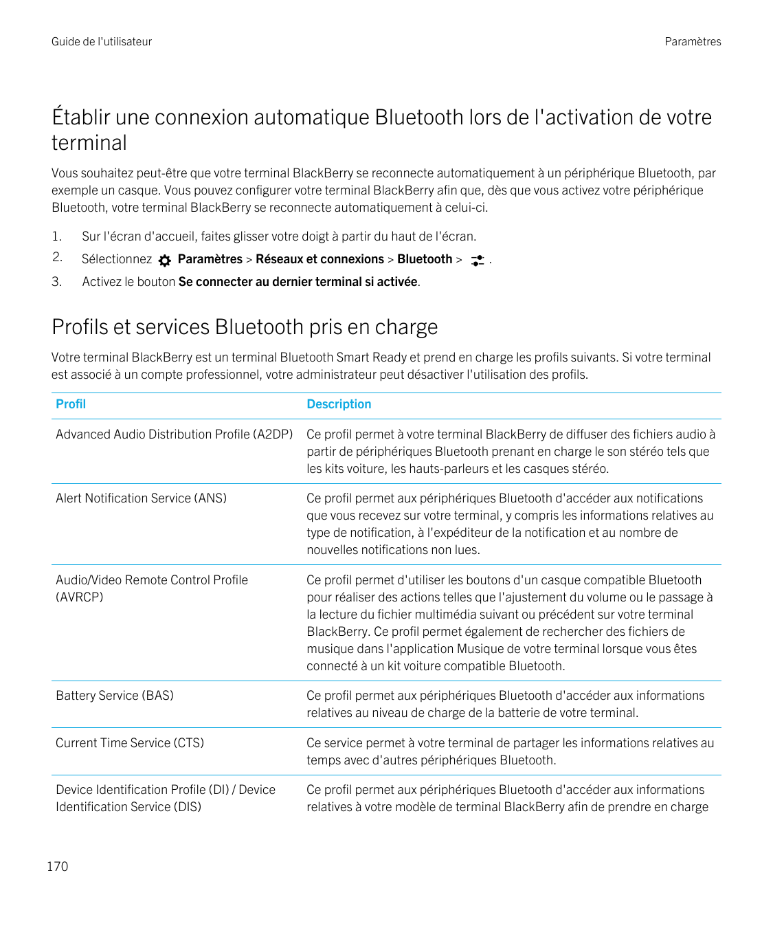 Guide de l'utilisateurParamètresÉtablir une connexion automatique Bluetooth lors de l'activation de votreterminalVous souhaitez 