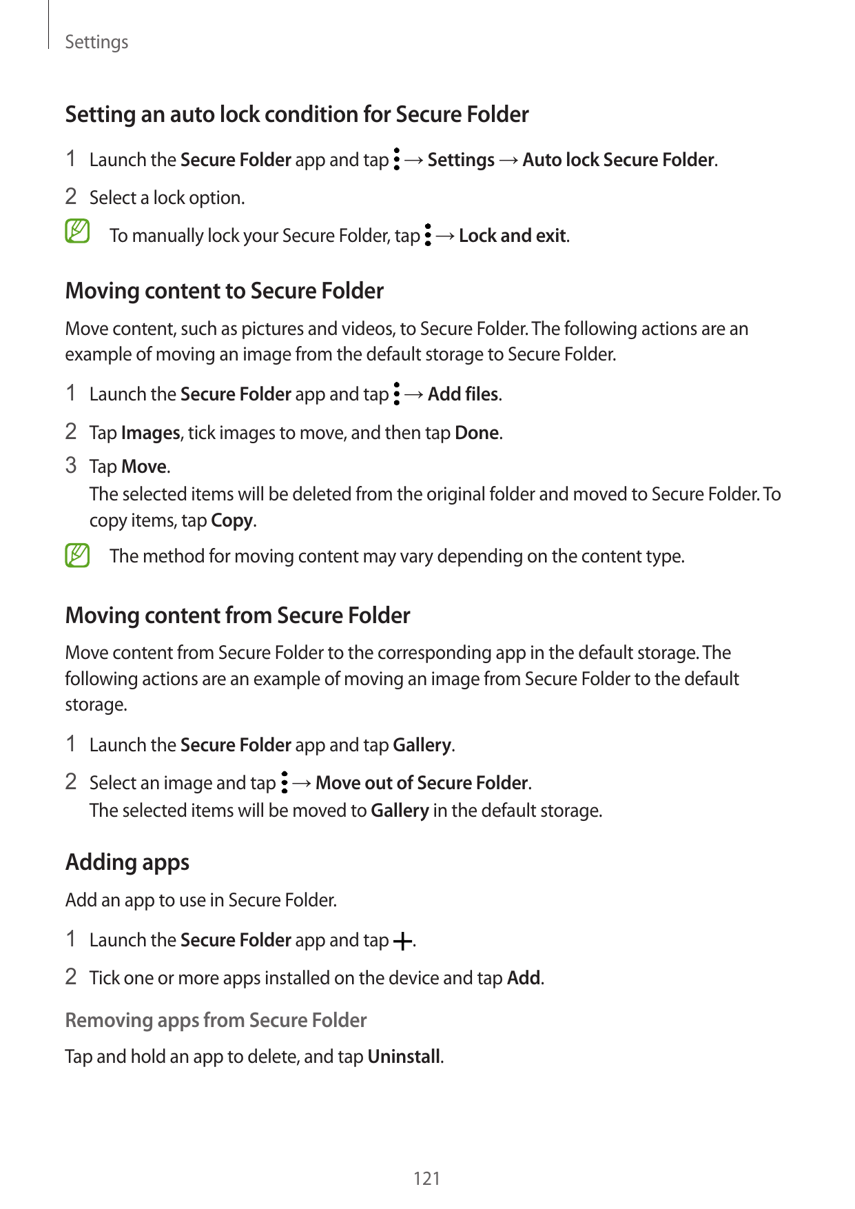SettingsSetting an auto lock condition for Secure Folder1 Launch the Secure Folder app and tap → Settings → Auto lock Secure Fol