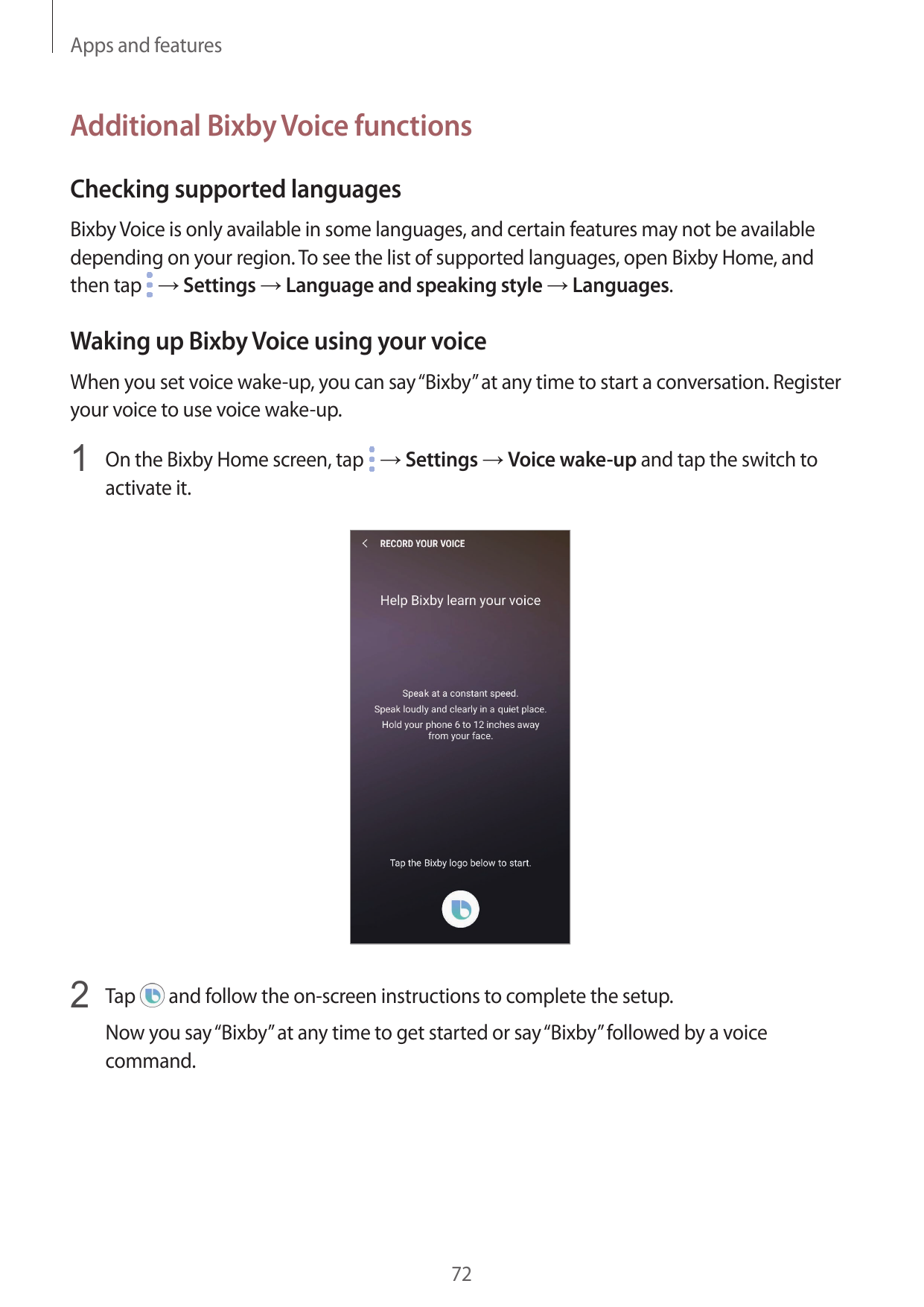 Apps and featuresAdditional Bixby Voice functionsChecking supported languagesBixby Voice is only available in some languages, an