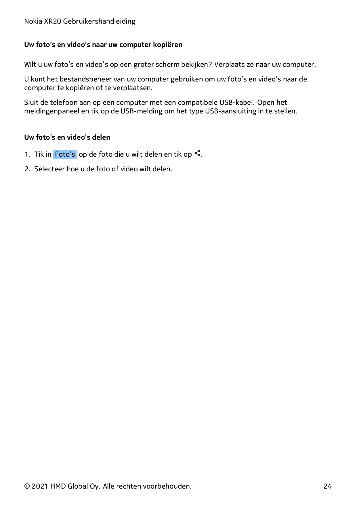 Nokia XR20 GebruikershandleidingUw foto’s en video’s naar uw computer kopiërenWilt u uw foto’s en video’s op een groter scherm b