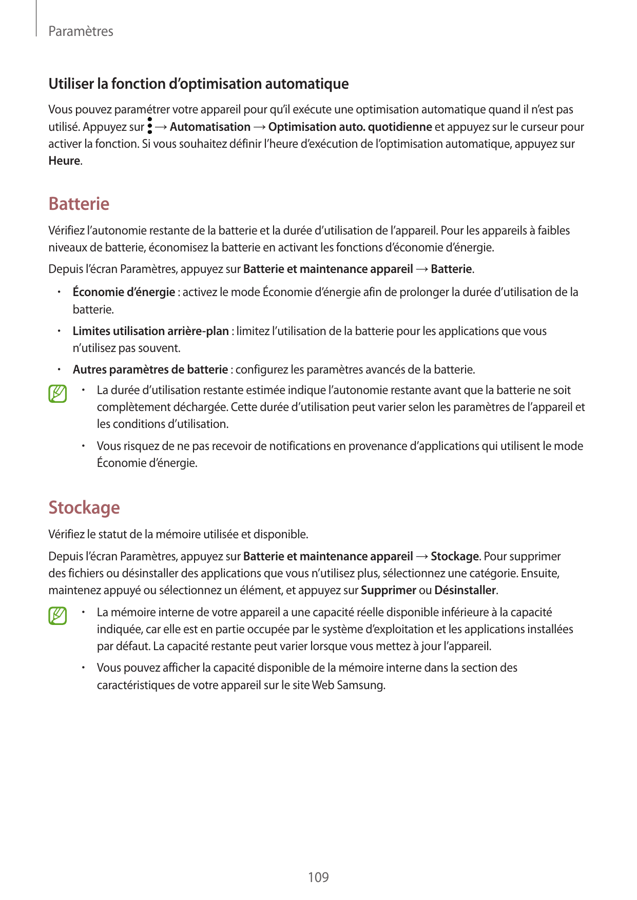 ParamètresUtiliser la fonction d’optimisation automatiqueVous pouvez paramétrer votre appareil pour qu’il exécute une optimisati