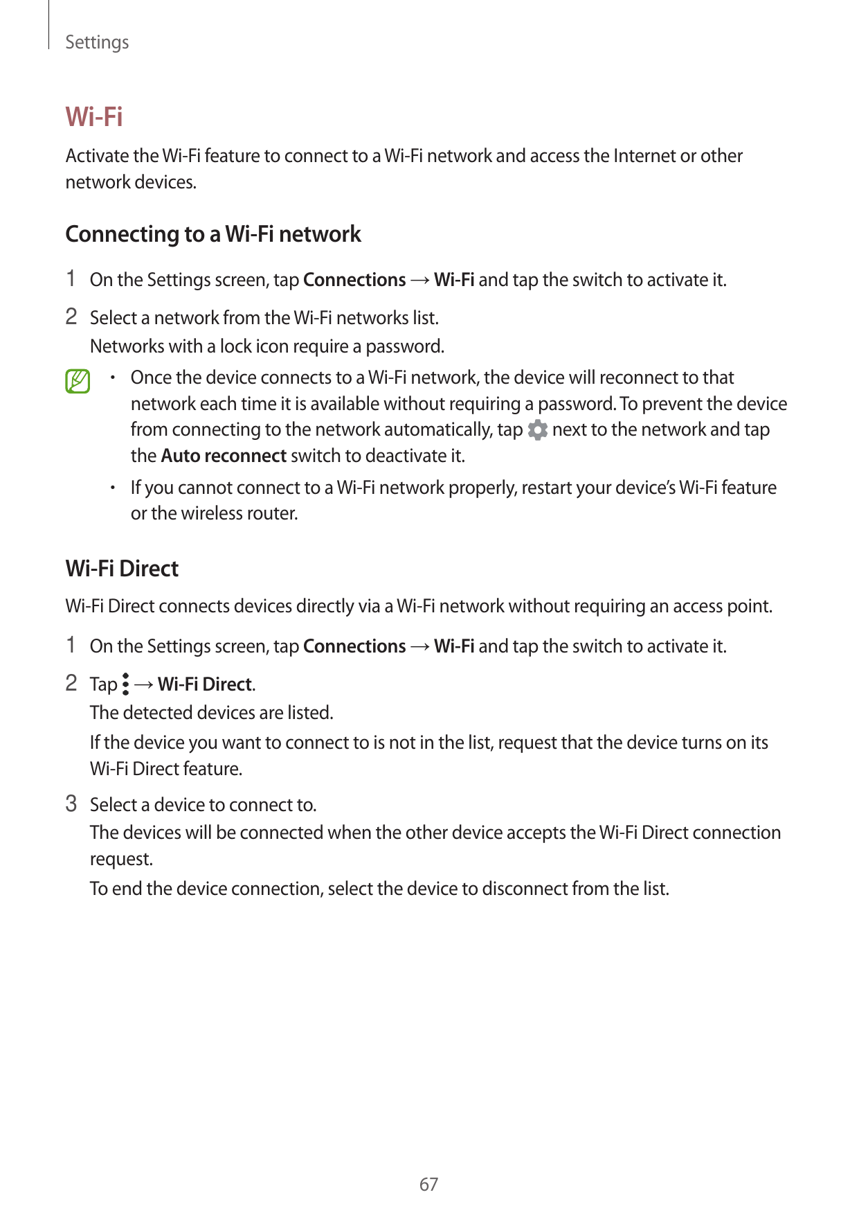 SettingsWi-FiActivate the Wi-Fi feature to connect to a Wi-Fi network and access the Internet or othernetwork devices.Connecting