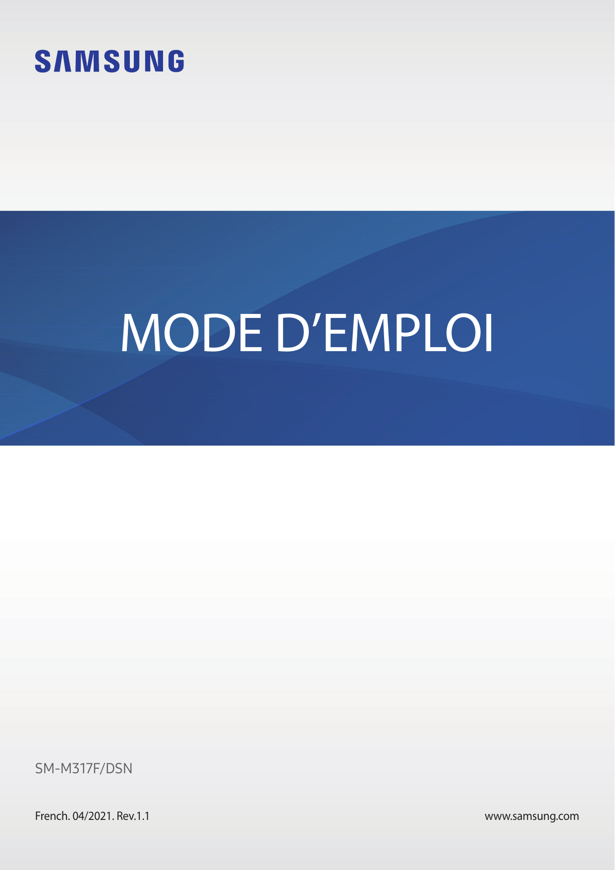 MODE D’EMPLOISM-M317F/DSNFrench. 04/2021. Rev.1.1www.samsung.com
