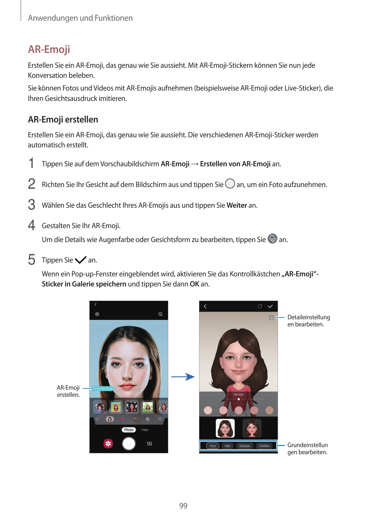 Anwendungen und FunktionenAR-EmojiErstellen Sie ein AR-Emoji, das genau wie Sie aussieht. Mit AR-Emoji-Stickern können Sie nun j