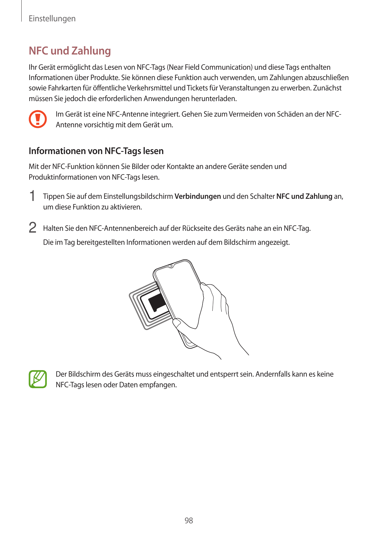EinstellungenNFC und ZahlungIhr Gerät ermöglicht das Lesen von NFC-Tags (Near Field Communication) und diese Tags enthaltenInfor