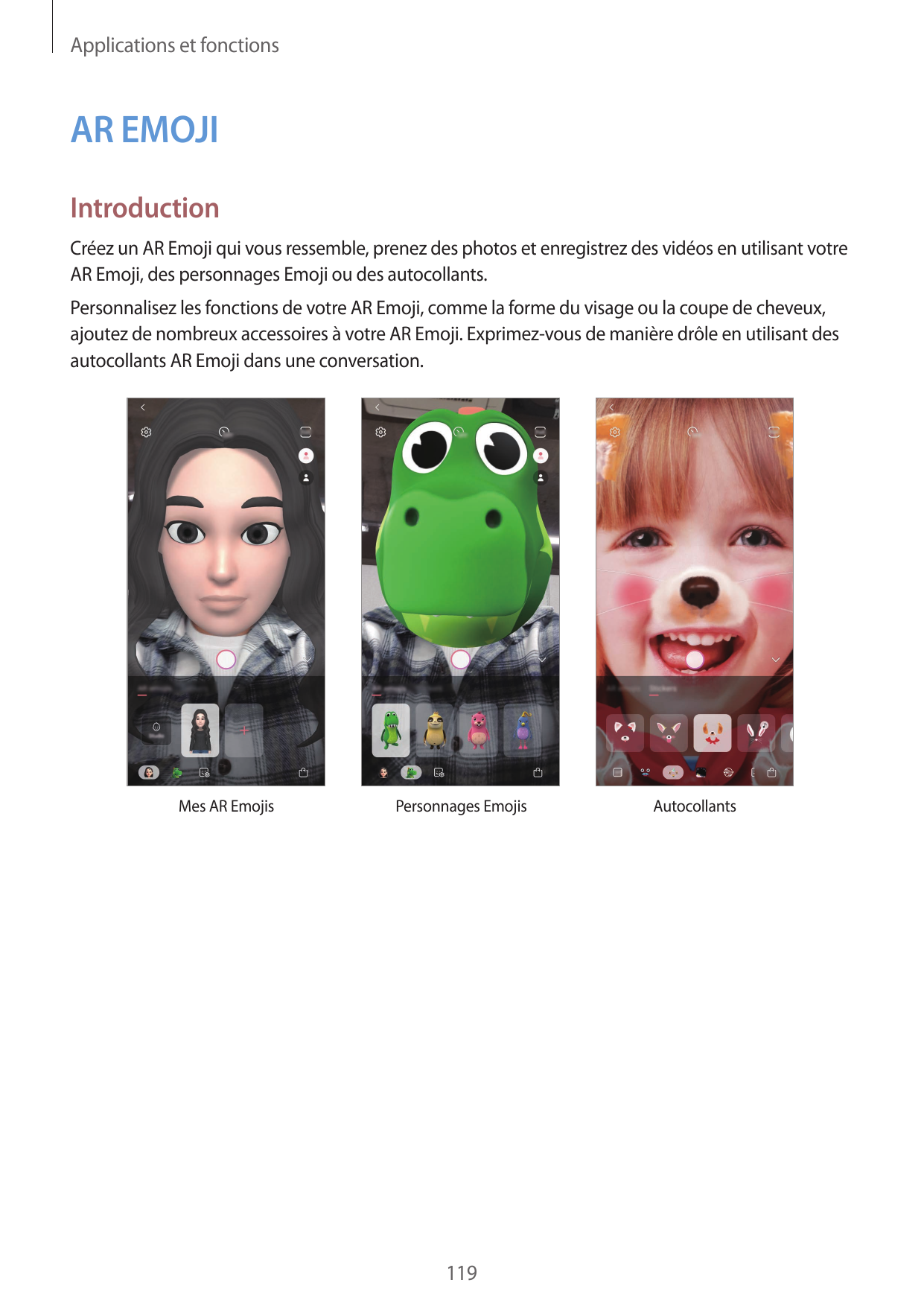 Applications et fonctionsAR EMOJIIntroductionCréez un AR Emoji qui vous ressemble, prenez des photos et enregistrez des vidéos e