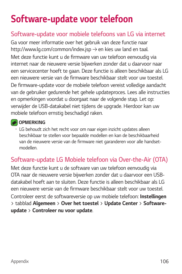 Software-update voor telefoonSoftware-update voor mobiele telefoons van LG via internetGa voor meer informatie over het gebruik 