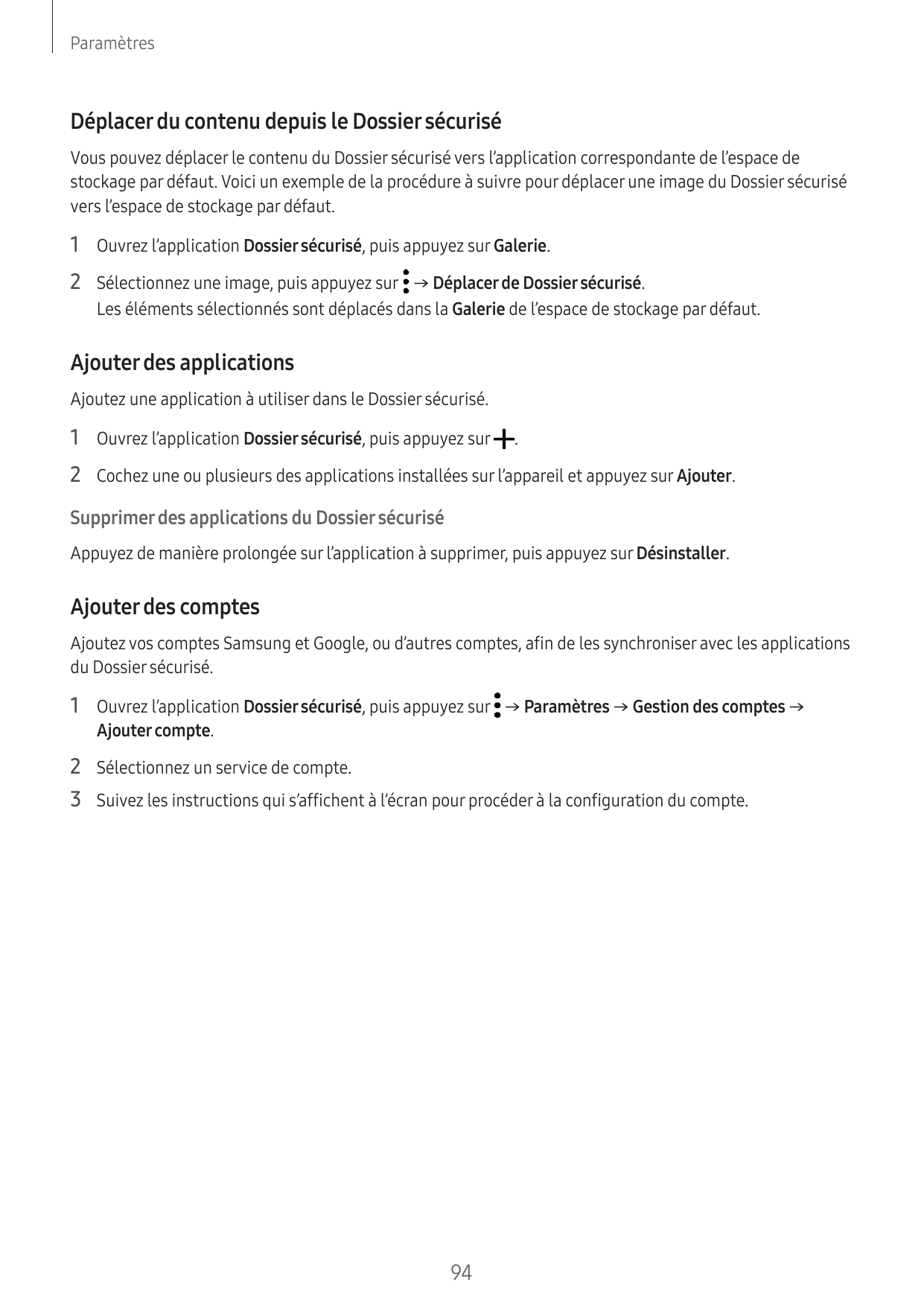 ParamètresDéplacer du contenu depuis le Dossier sécuriséVous pouvez déplacer le contenu du Dossier sécurisé vers l’application c