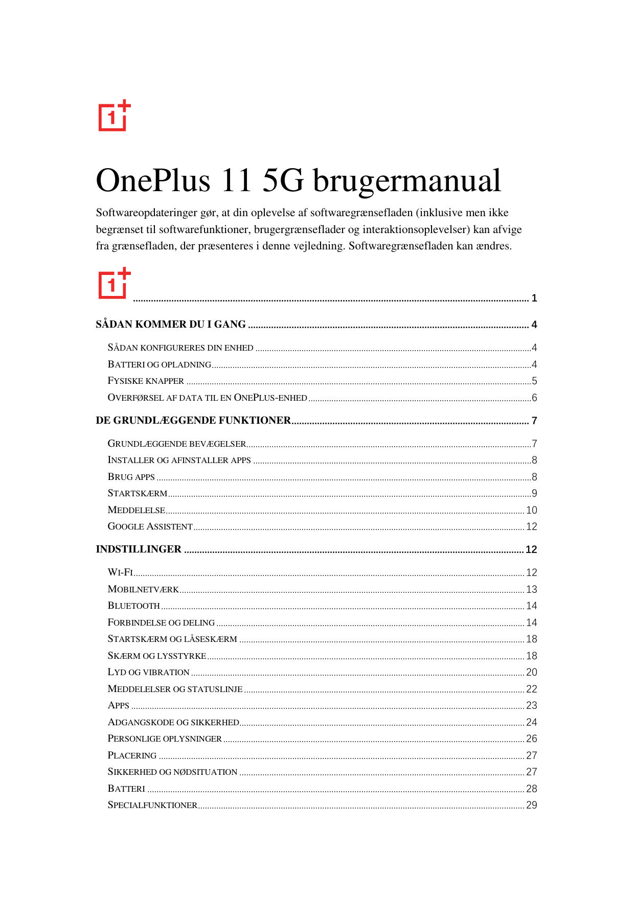 OnePlus 11 5G brugermanualSoftwareopdateringer gør, at din oplevelse af softwaregrænsefladen (inklusive men ikkebegrænset til so