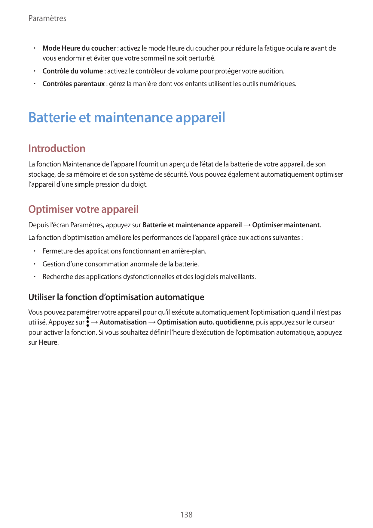 Paramètres•  Mode Heure du coucher : activez le mode Heure du coucher pour réduire la fatigue oculaire avant devous endormir et 