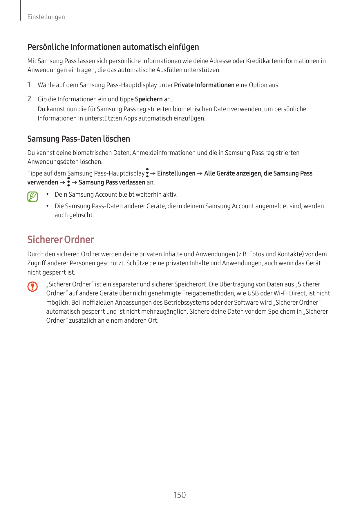 EinstellungenPersönliche Informationen automatisch einfügenMit Samsung Pass lassen sich persönliche Informationen wie deine Adre