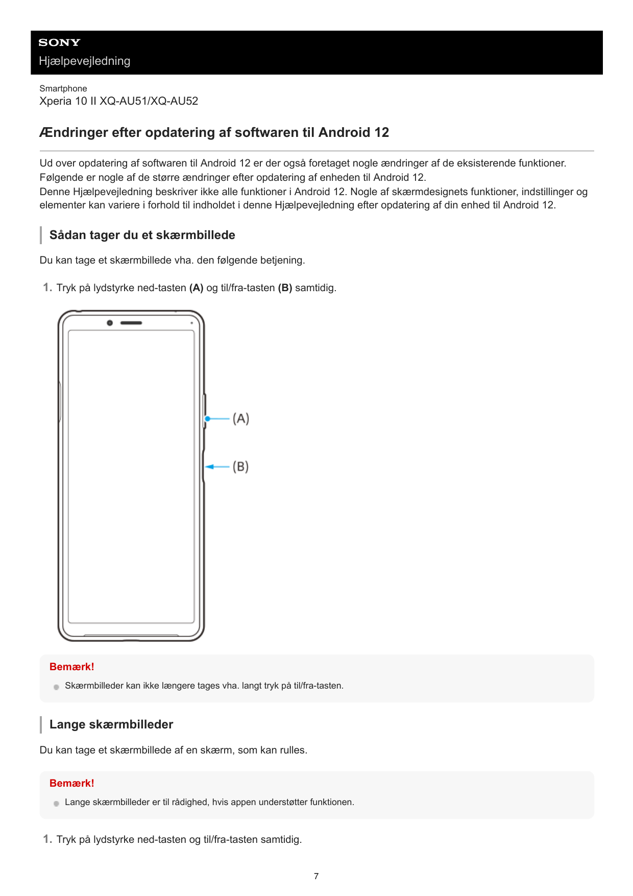 HjælpevejledningSmartphoneXperia 10 II XQ-AU51/XQ-AU52Ændringer efter opdatering af softwaren til Android 12Ud over opdatering a