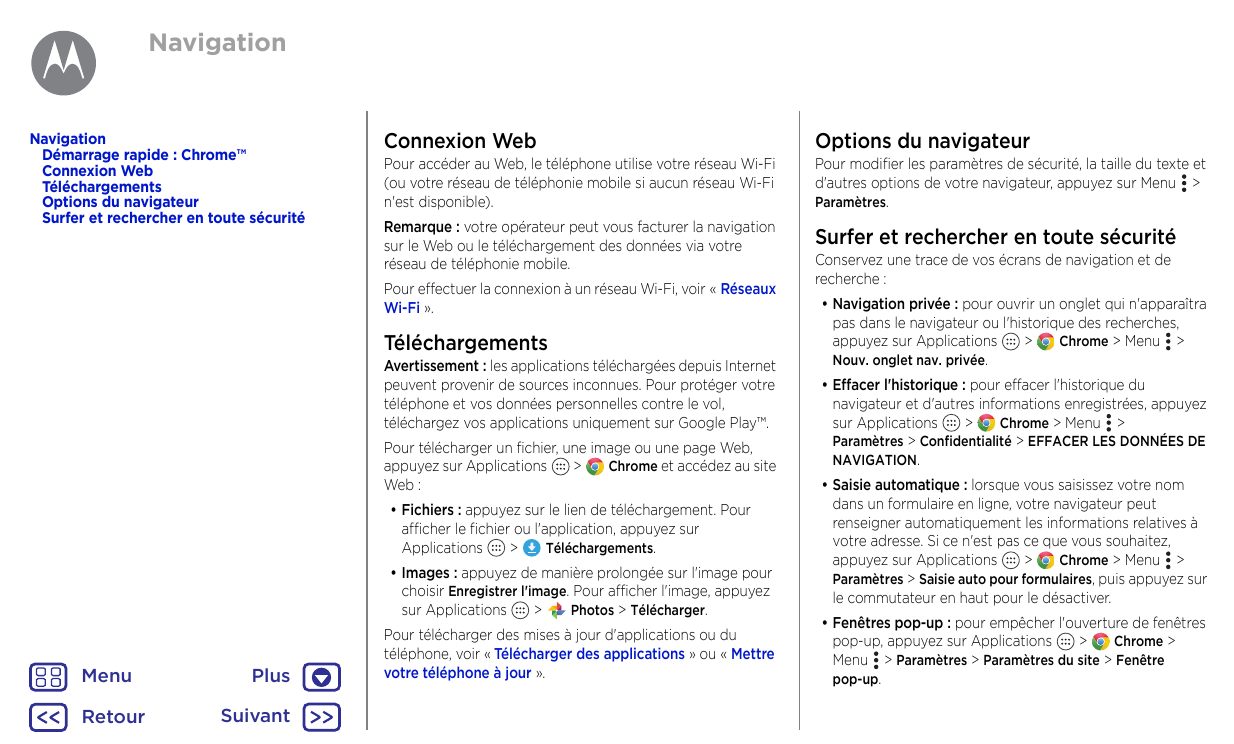 NavigationNavigationDémarrage rapide : Chrome™Connexion WebTéléchargementsOptions du navigateurSurfer et rechercher en toute séc