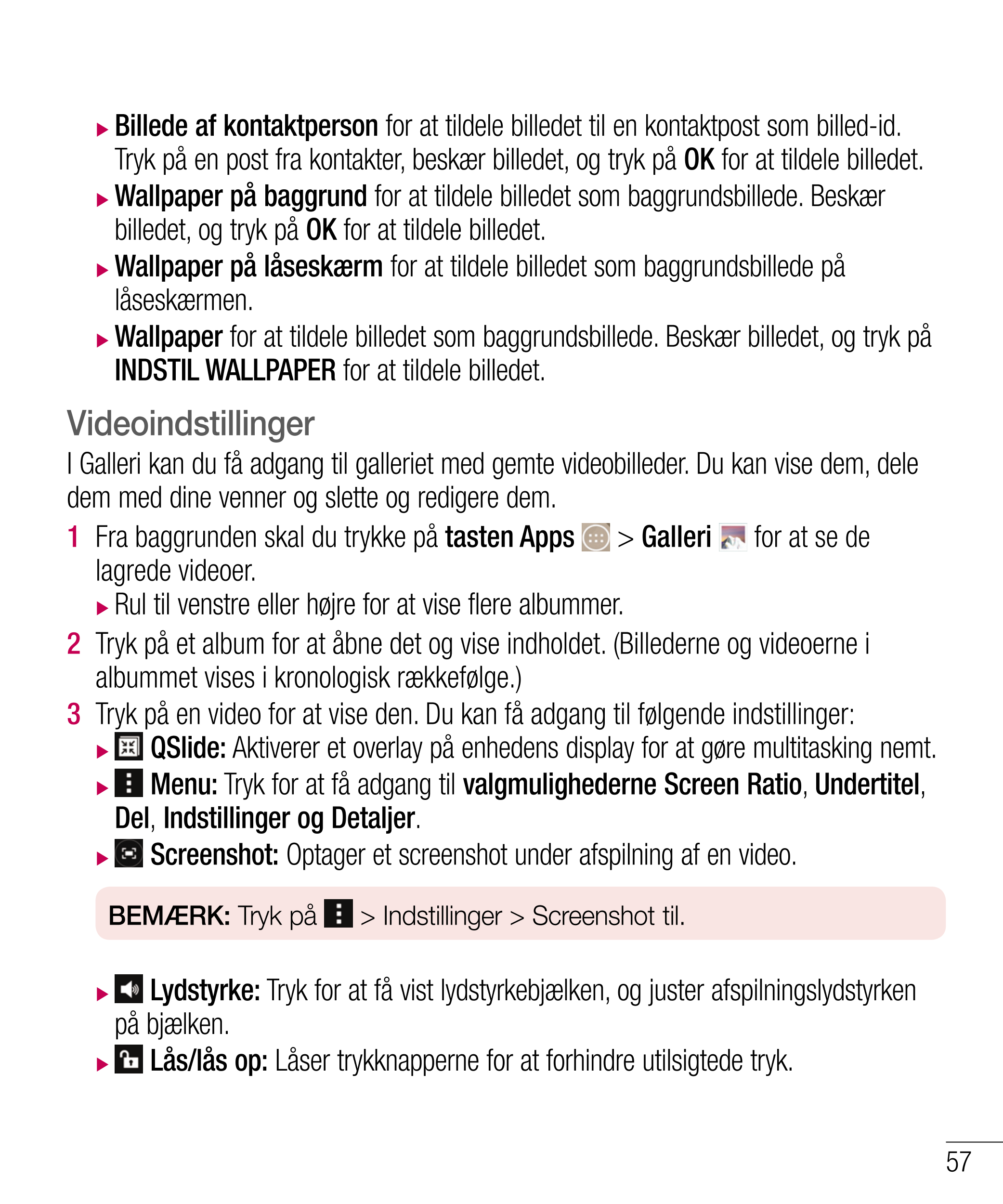  Billede af kontaktperson for at tildele billedet til en kontaktpost som billed-id. 
  Tryk på en post fra kontakter, beskær bi