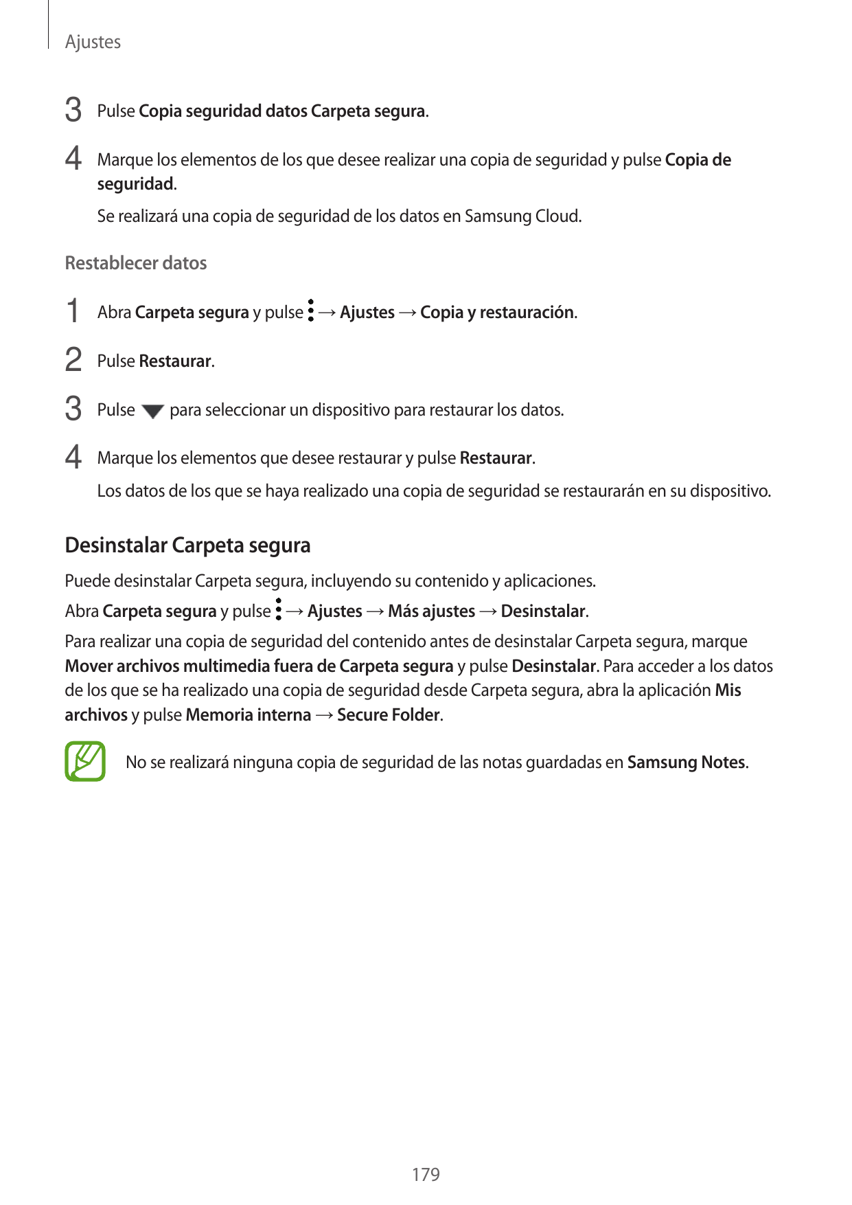 Ajustes3 Pulse Copia seguridad datos Carpeta segura.4 Marque los elementos de los que desee realizar una copia de seguridad y pu