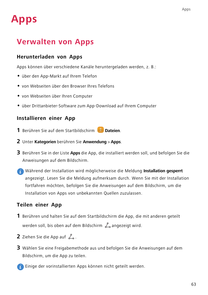 AppsAppsVerwalten von AppsHerunterladen von AppsApps können über verschiedene Kanäle heruntergeladen werden, z. B.:•über den App