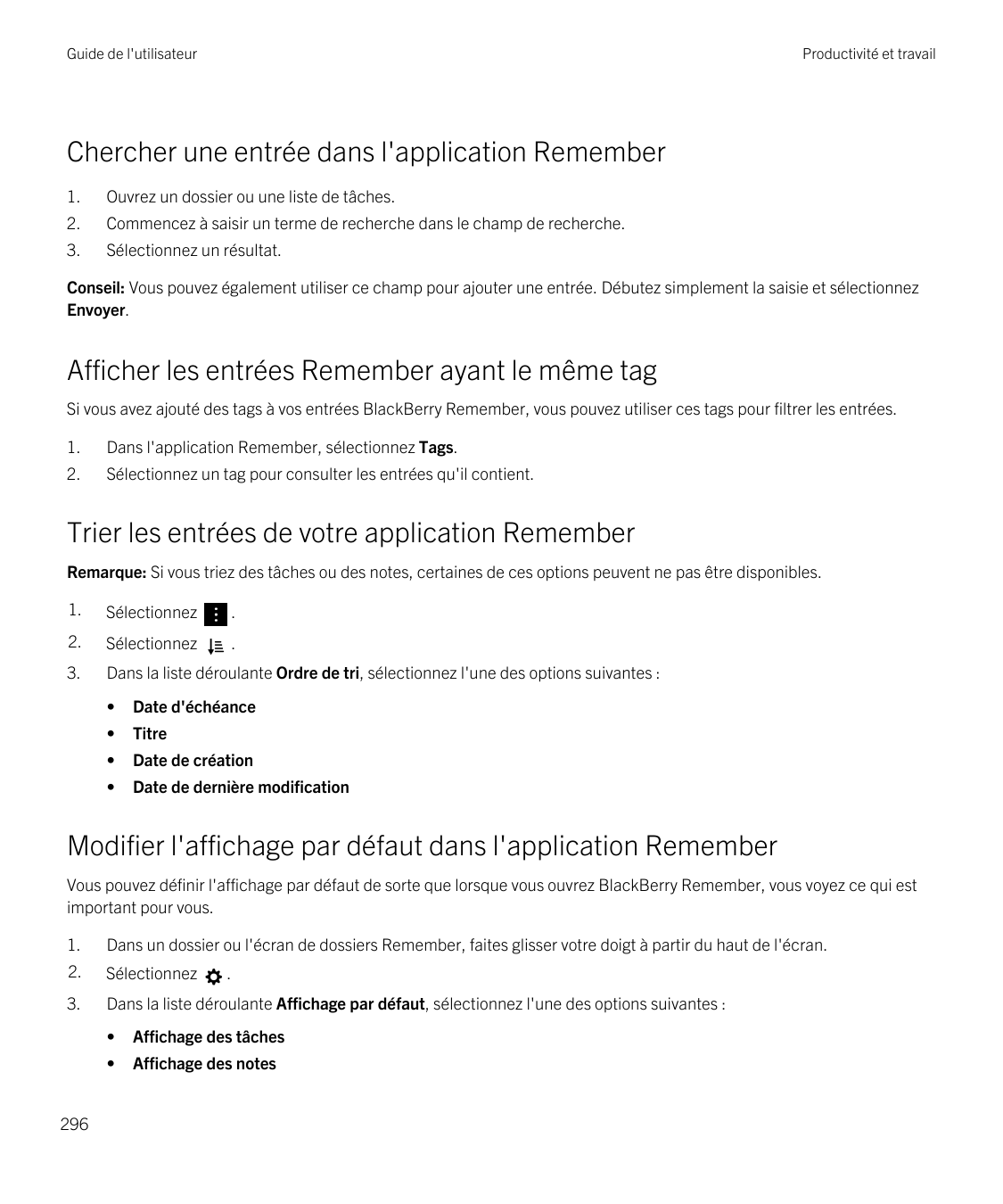 Guide de l'utilisateurProductivité et travailChercher une entrée dans l'application Remember1.Ouvrez un dossier ou une liste de 