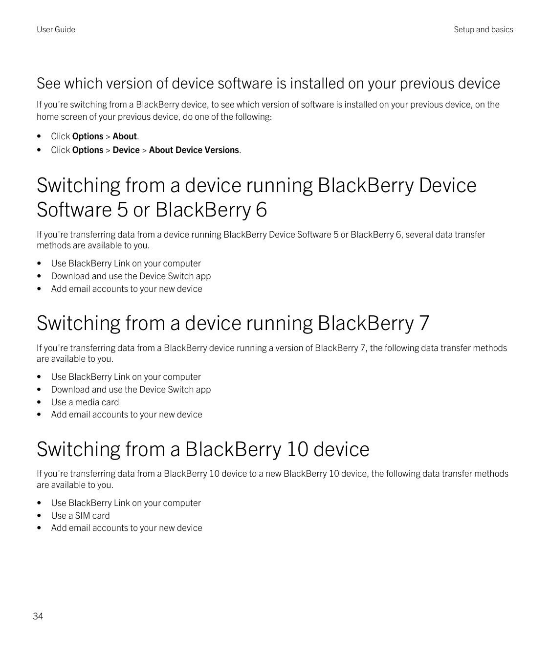 User GuideSetup and basicsSee which version of device software is installed on your previous deviceIf you're switching from a Bl