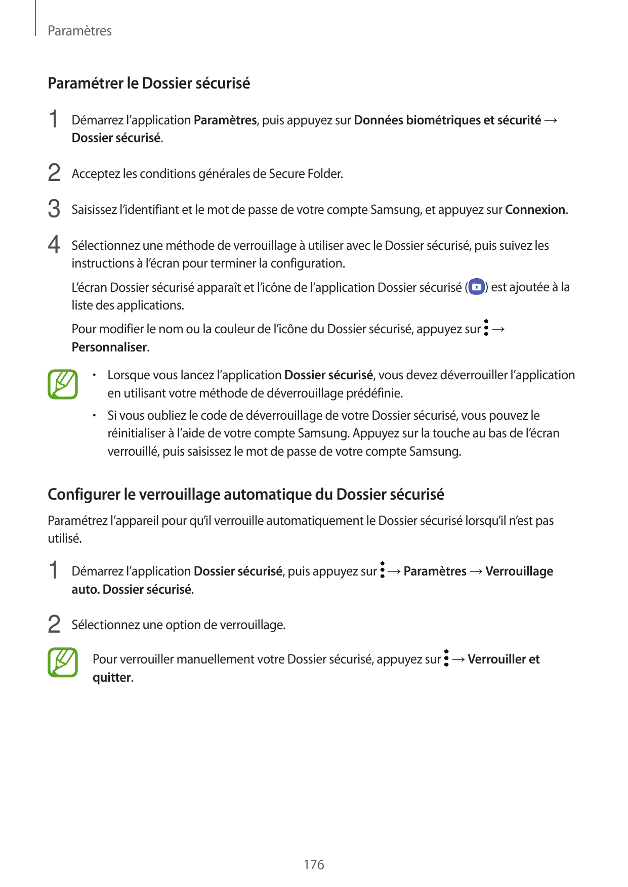 ParamètresParamétrer le Dossier sécurisé1 Démarrez l’application Paramètres, puis appuyez sur Données biométriques et sécurité →