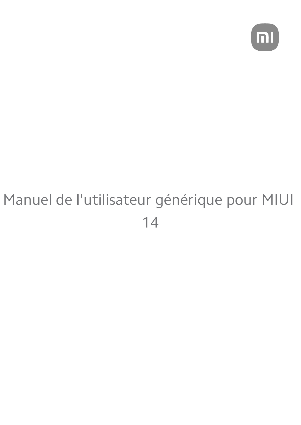 Manuel de l'utilisateur générique pour MIUI14