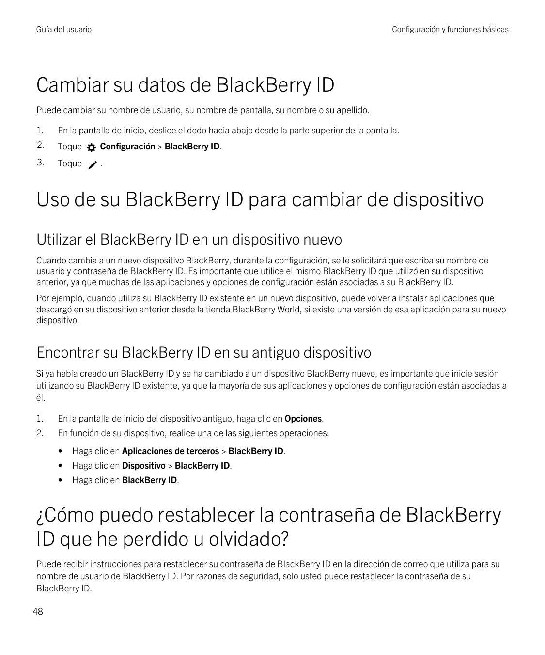Guía del usuarioConfiguración y funciones básicasCambiar su datos de BlackBerry IDPuede cambiar su nombre de usuario, su nombre 
