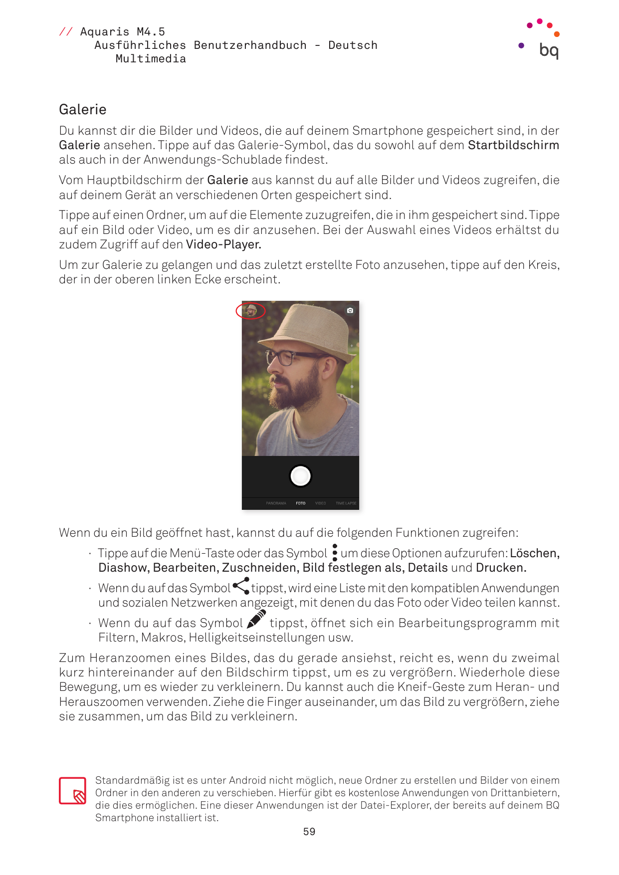 // Aquaris M4.5Ausführliches Benutzerhandbuch - DeutschMultimediaGalerieDu kannst dir die Bilder und Videos, die auf deinem Smar