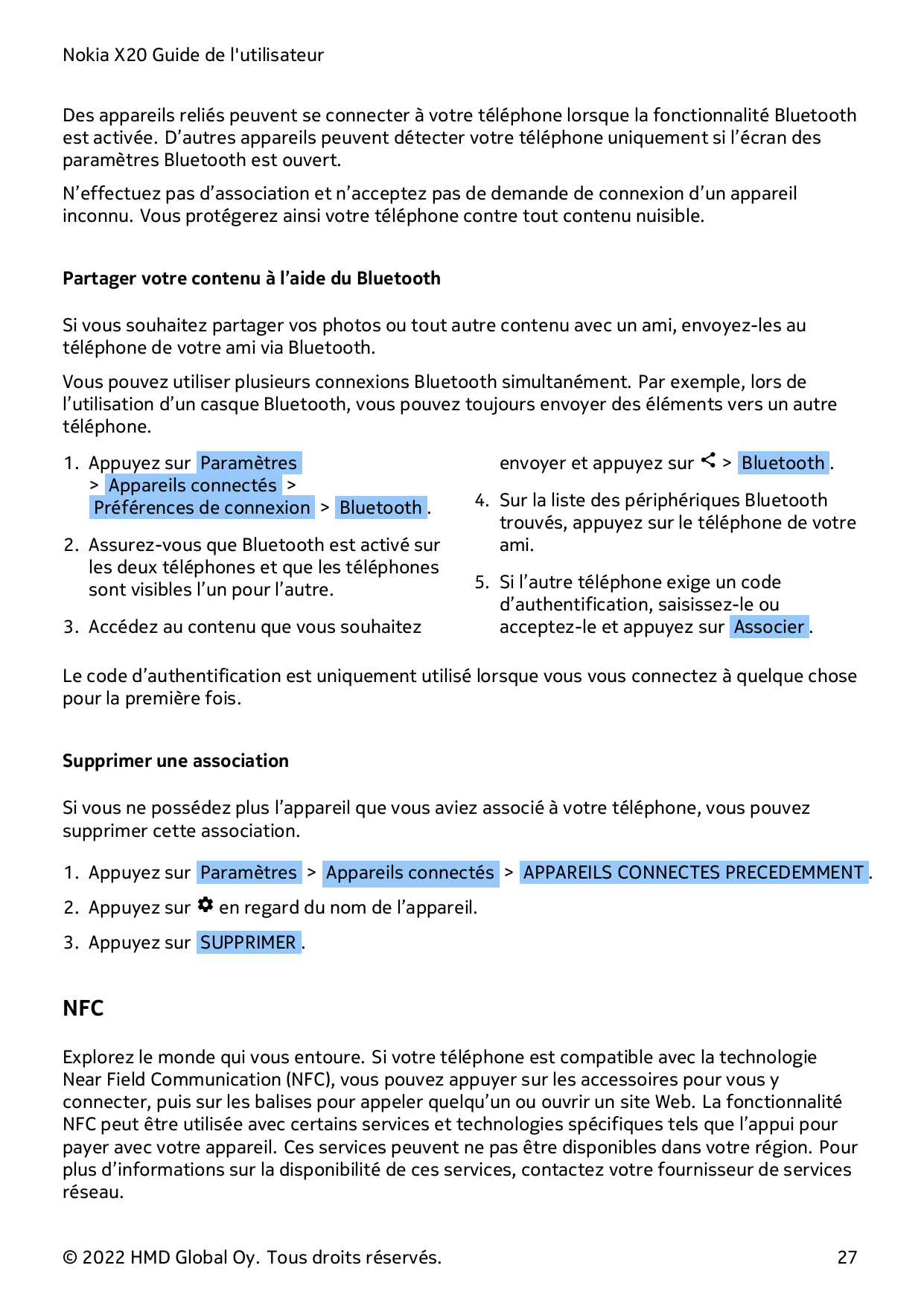 Nokia X20 Guide de l'utilisateurDes appareils reliés peuvent se connecter à votre téléphone lorsque la fonctionnalité Bluetoothe