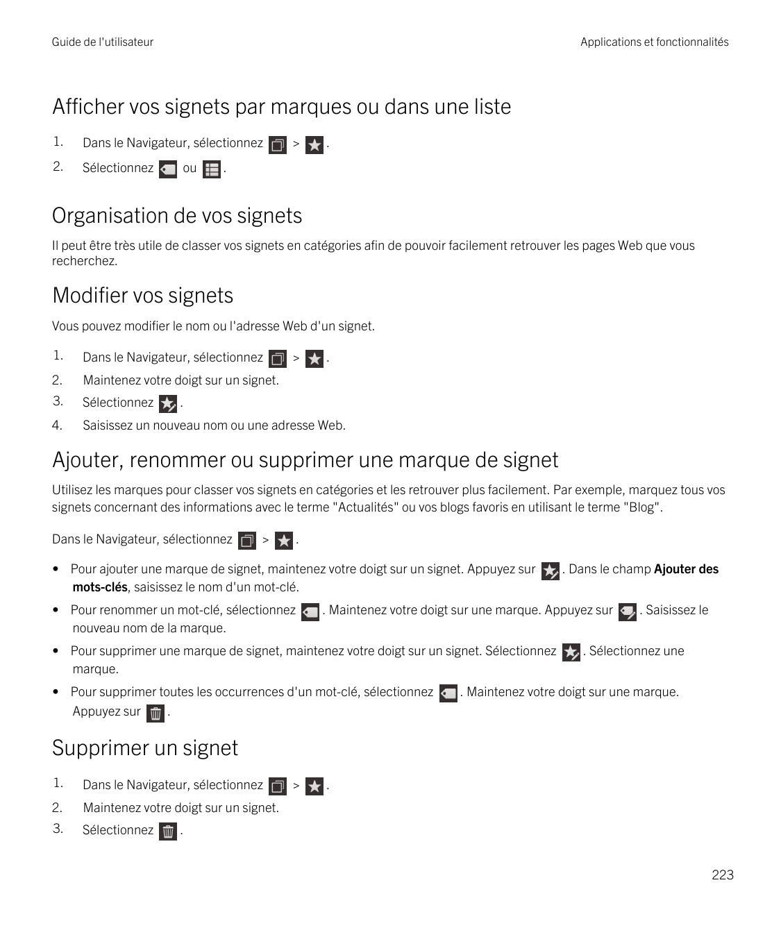 Guide de l'utilisateurApplications et fonctionnalitésAfficher vos signets par marques ou dans une liste1.Dans le Navigateur, sél