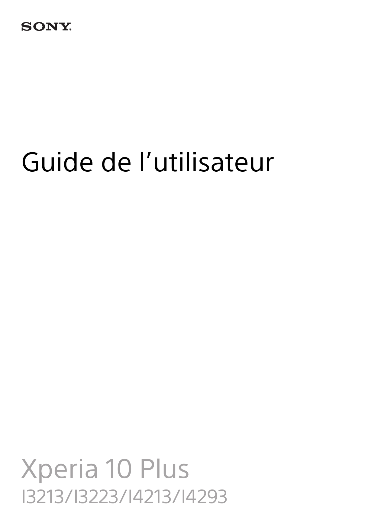 Guide de l’utilisateurXperia 10 PlusI3213/I3223/I4213/I4293