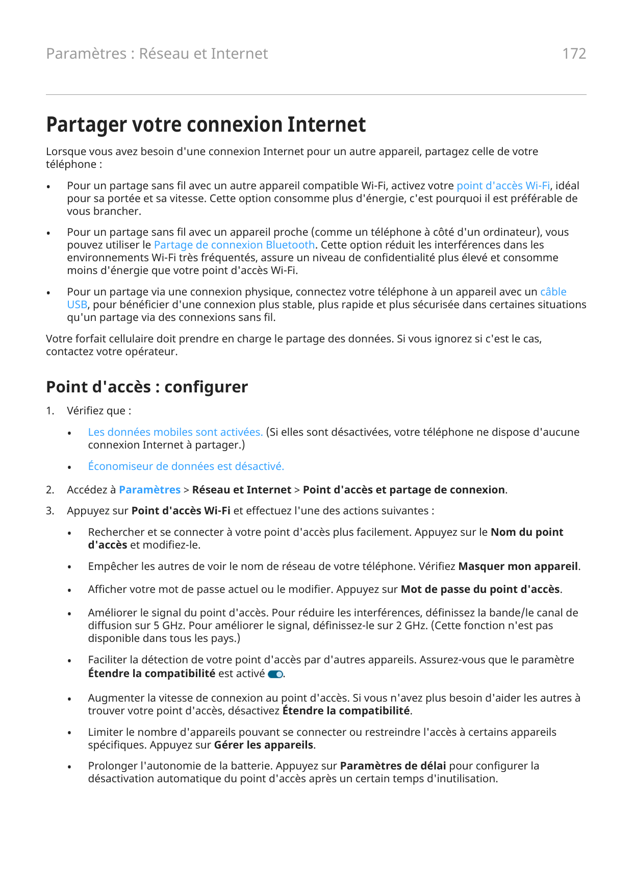 Paramètres : Réseau et Internet172Partager votre connexion InternetLorsque vous avez besoin d'une connexion Internet pour un aut