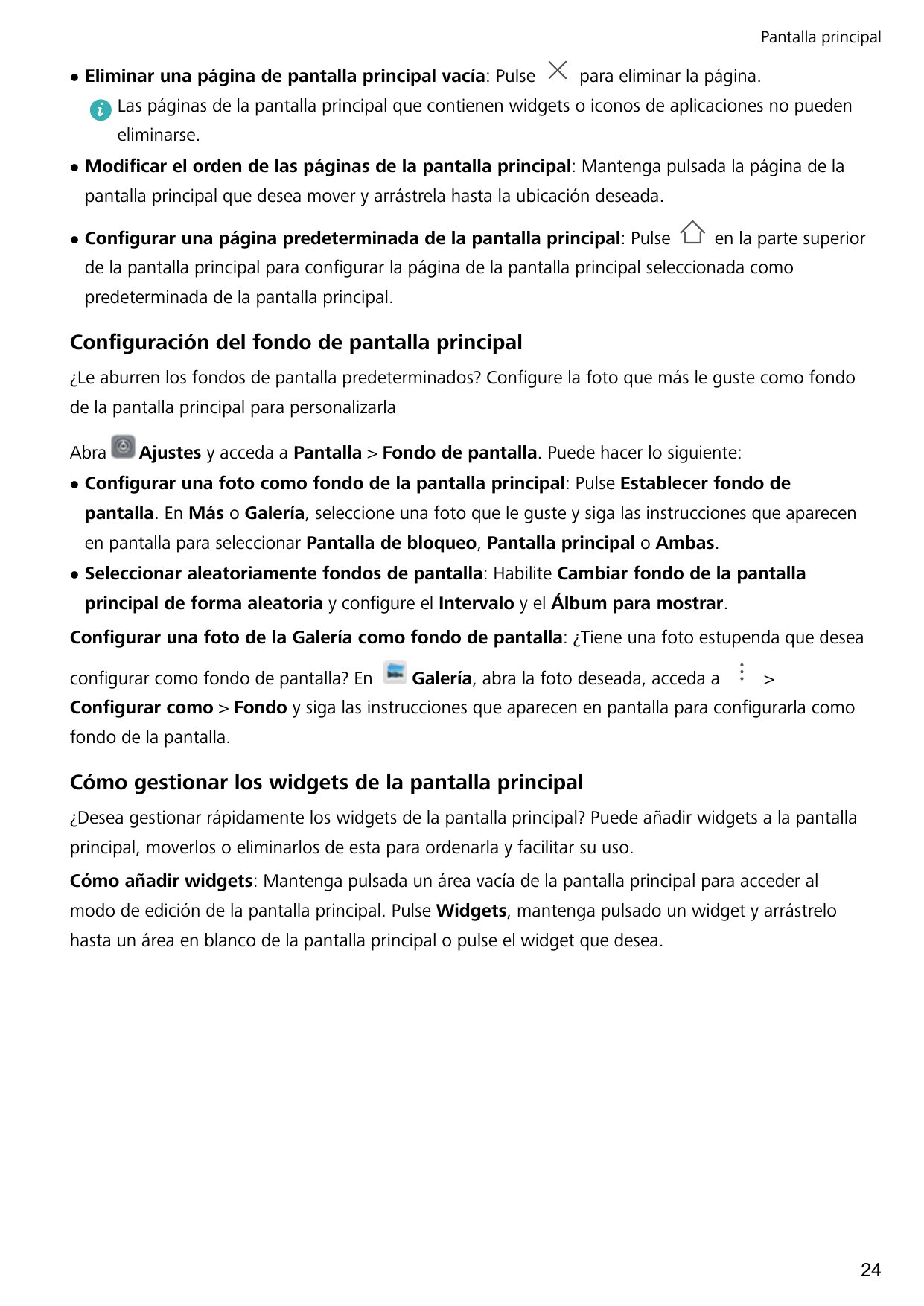 Pantalla principallEliminar una página de pantalla principal vacía: Pulsepara eliminar la página.Las páginas de la pantalla prin