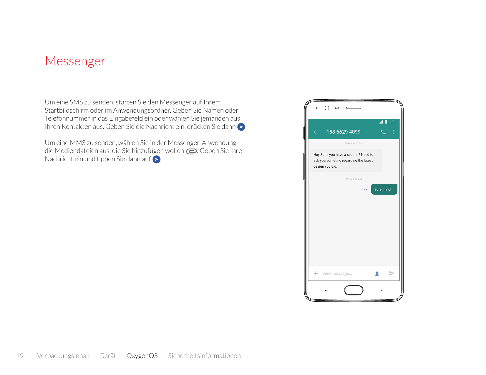 MessengerUm eine SMS zu senden, starten Sie den Messenger auf IhremStartbildschirm oder im Anwendungsordner. Geben Sie Namen ode