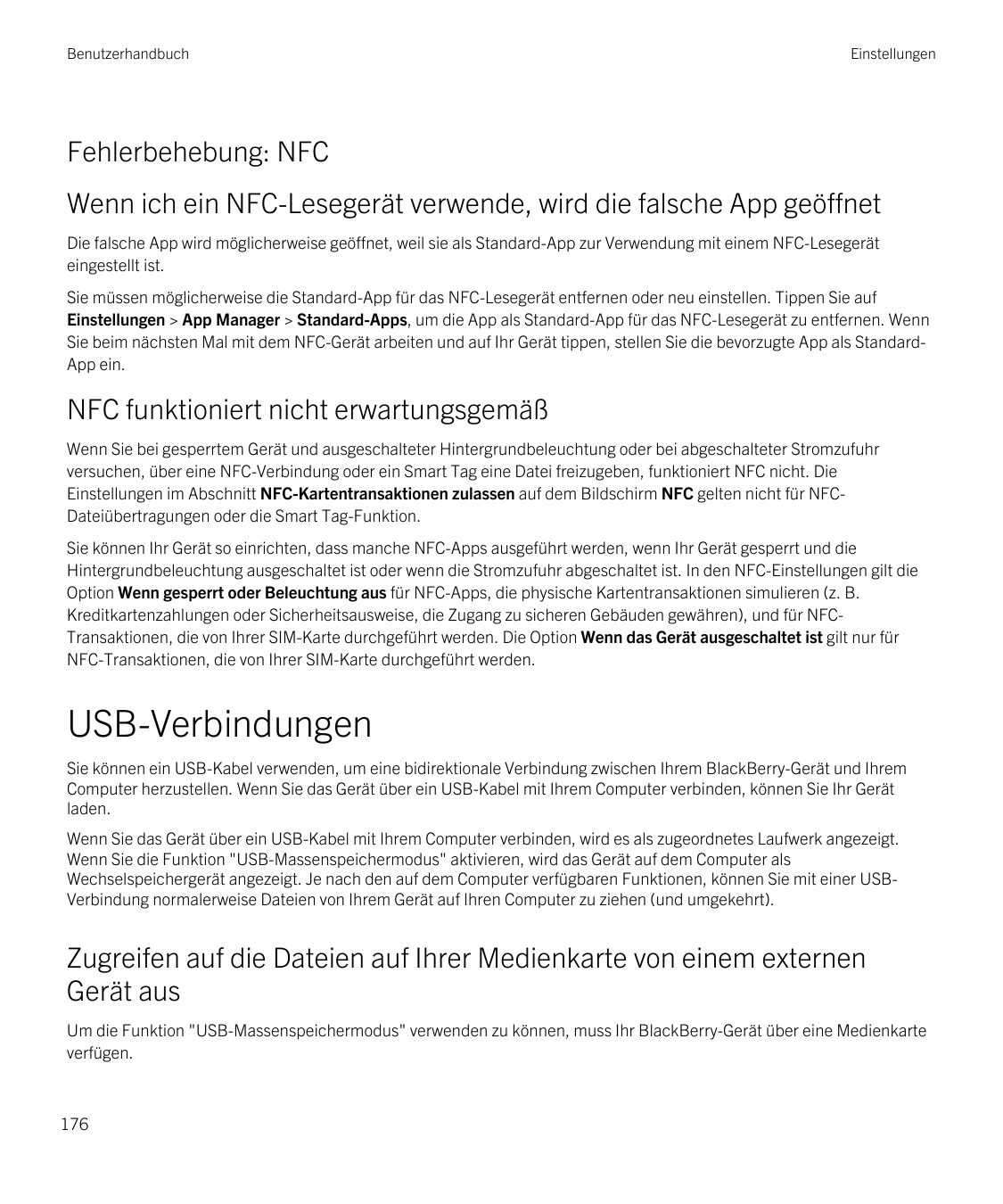 BenutzerhandbuchEinstellungenFehlerbehebung: NFCWenn ich ein NFC-Lesegerät verwende, wird die falsche App geöffnetDie falsche Ap