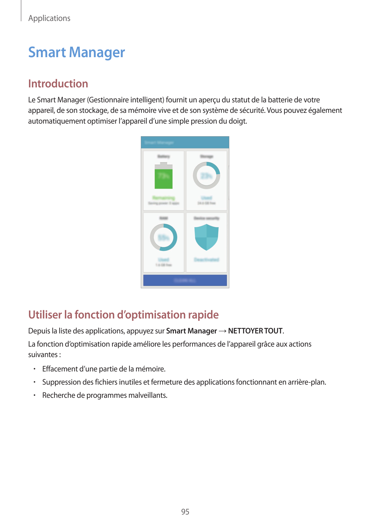 ApplicationsSmart ManagerIntroductionLe Smart Manager (Gestionnaire intelligent) fournit un aperçu du statut de la batterie de v