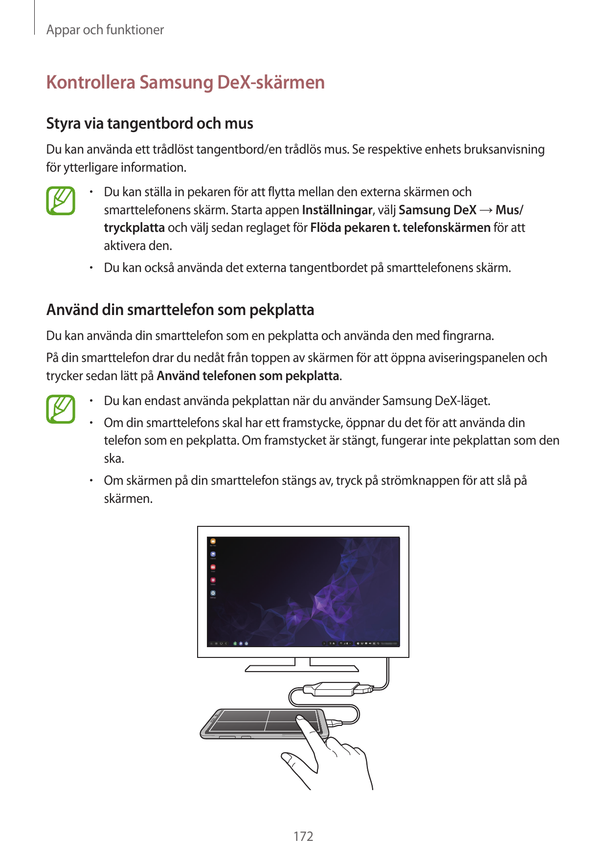 Appar och funktionerKontrollera Samsung DeX-skärmenStyra via tangentbord och musDu kan använda ett trådlöst tangentbord/en trådl