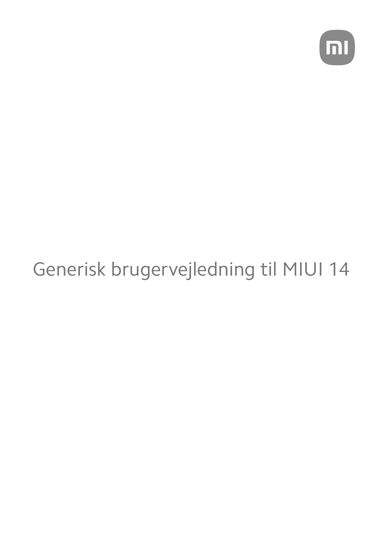 Generisk brugervejledning til MIUI 14