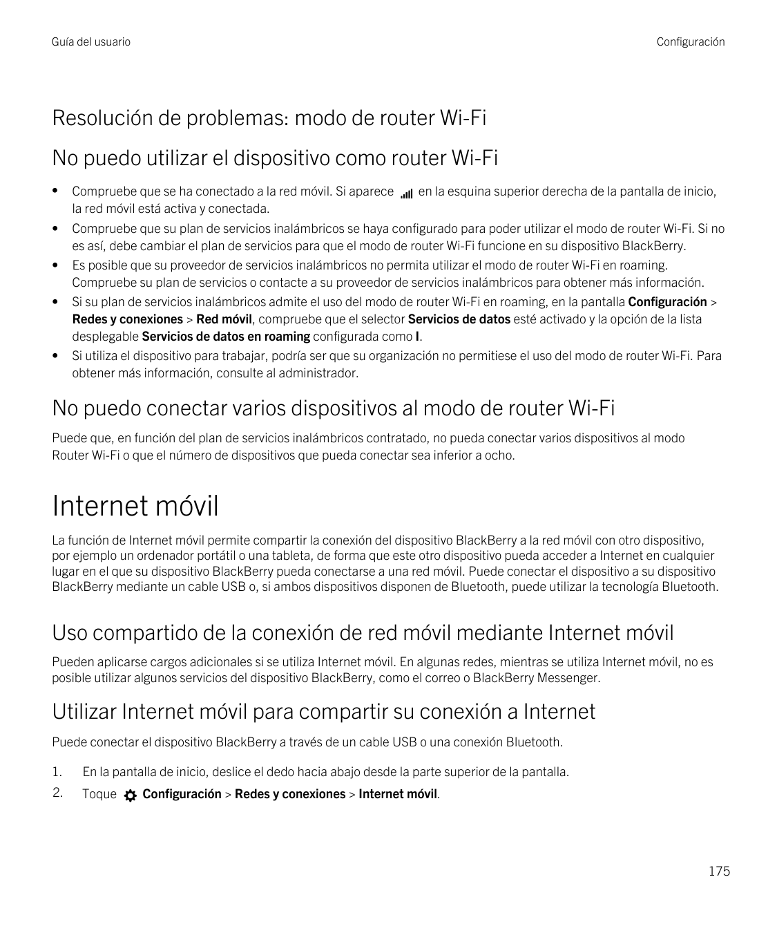 Guía del usuarioConfiguraciónResolución de problemas: modo de router Wi-FiNo puedo utilizar el dispositivo como router Wi-Fi••••