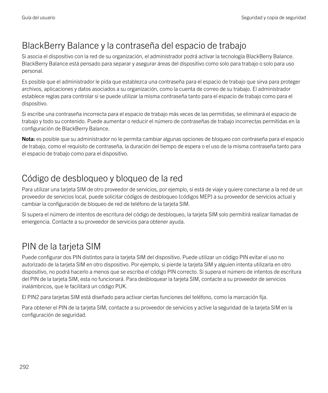 Guía del usuarioSeguridad y copia de seguridadBlackBerry Balance y la contraseña del espacio de trabajoSi asocia el dispositivo 