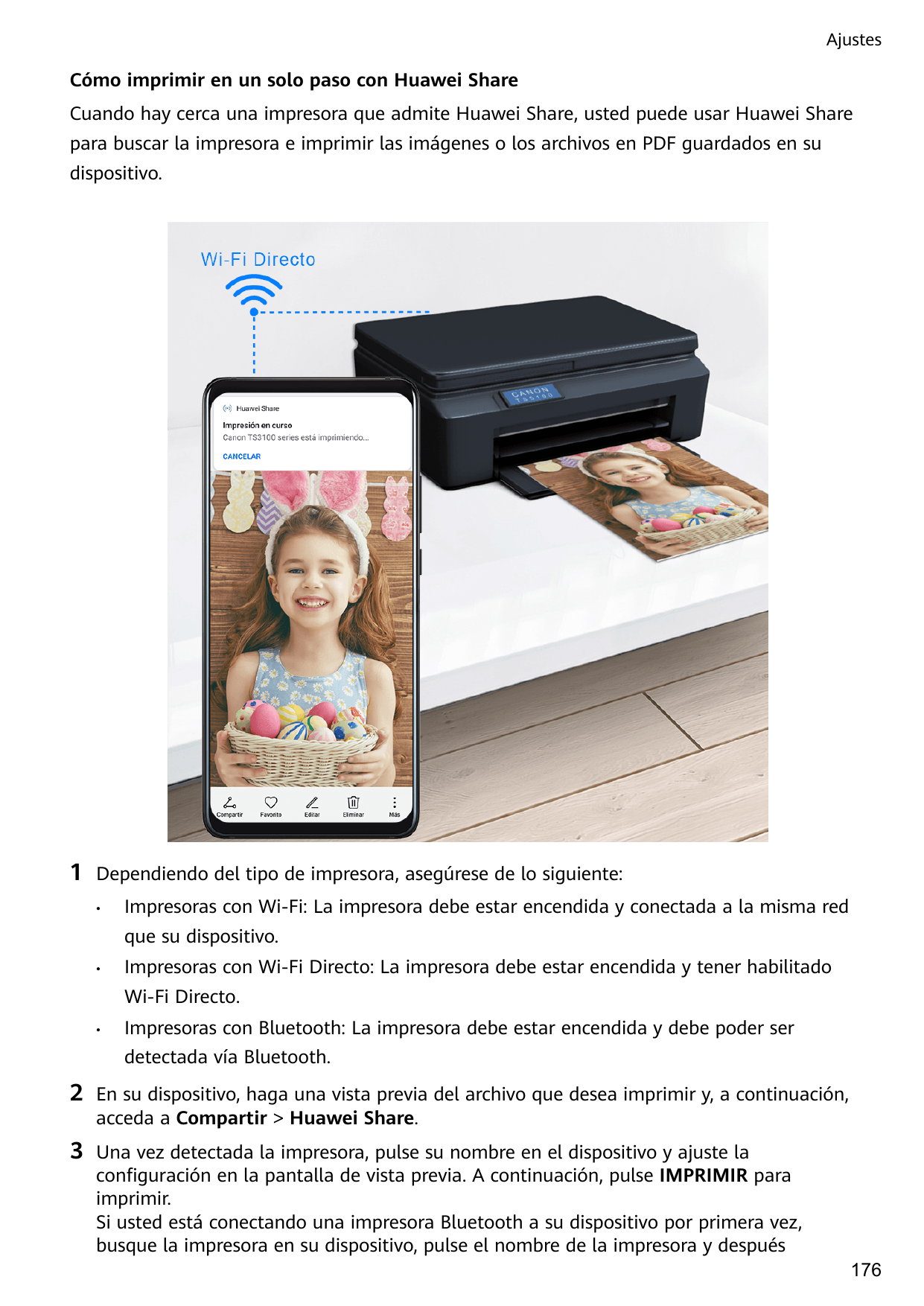 AjustesCómo imprimir en un solo paso con Huawei ShareCuando hay cerca una impresora que admite Huawei Share, usted puede usar Hu
